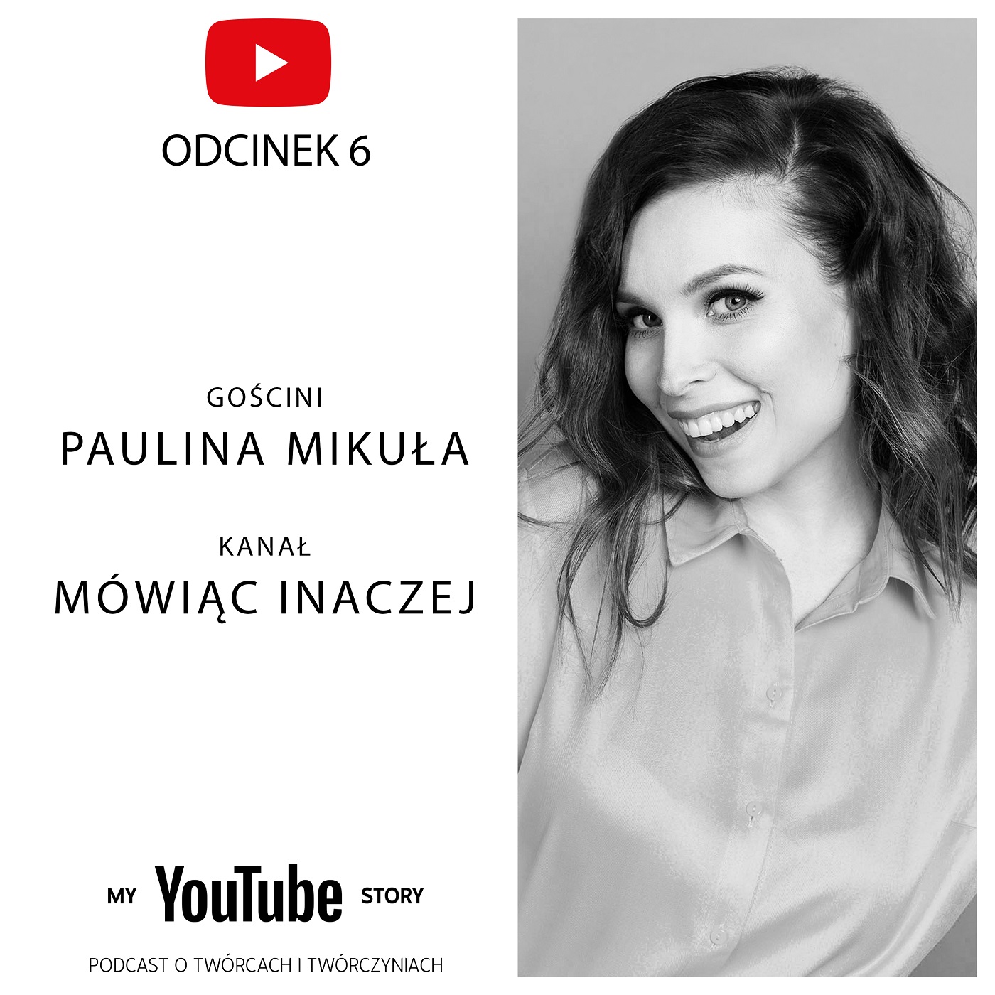 My YouTube Story - podcast o twórcach i twórczyniach