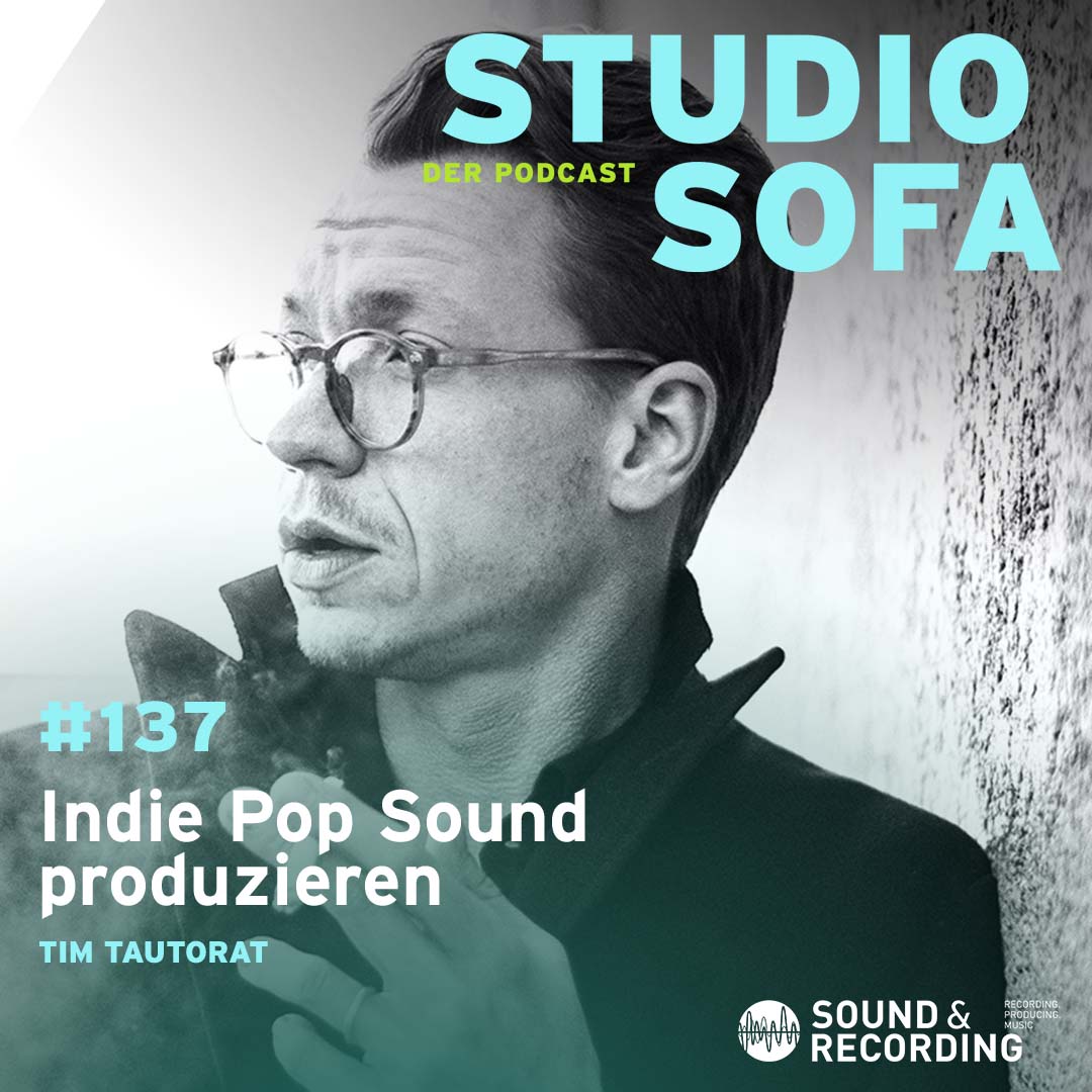 Indie Pop Sound produzieren – Tim Tautorat – #137
