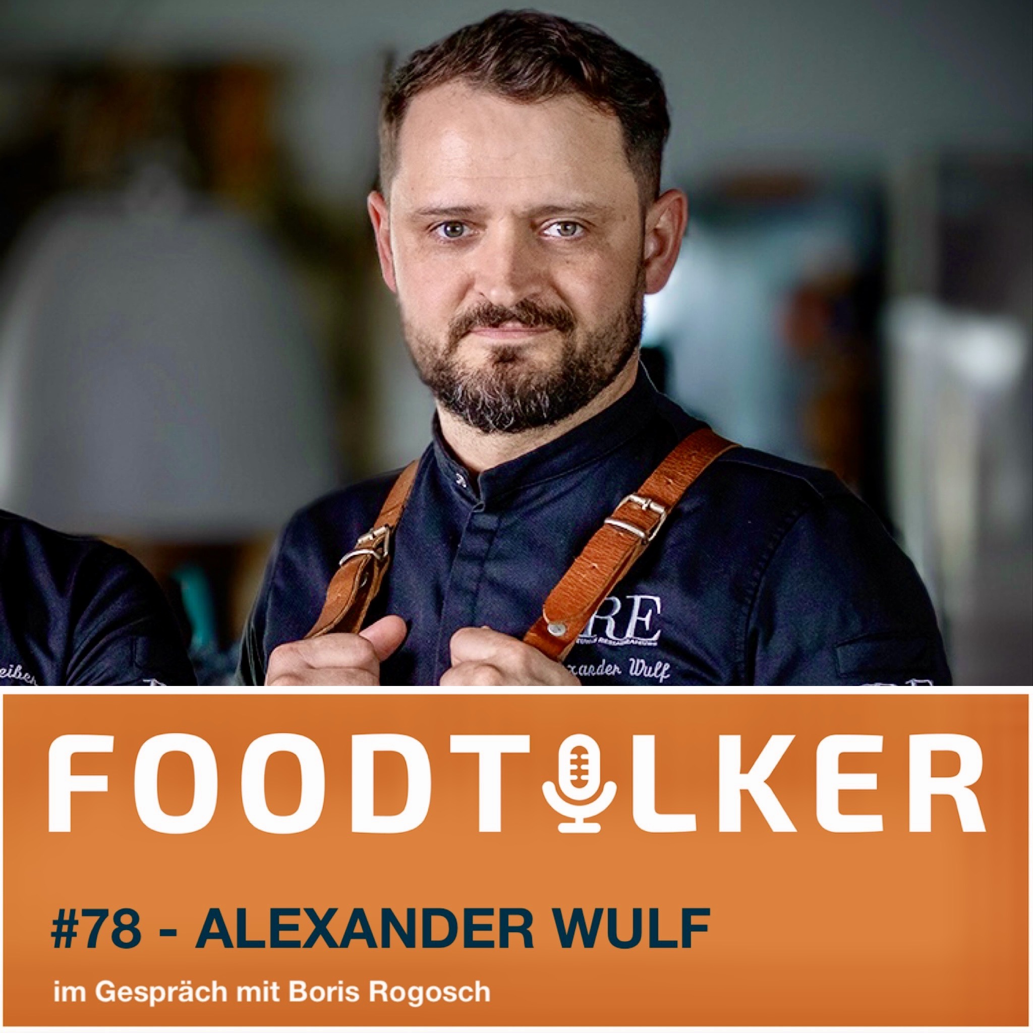 FOODTALKER - Podcast über die Leidenschaft fürs Kochen und gutes Essen