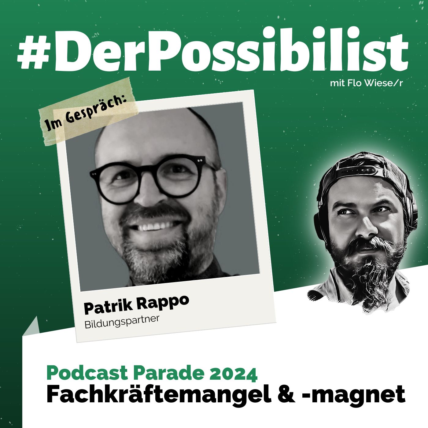 Patrik Rappo - Fachkräftemangel & Fachkräftemagnet episode artwork