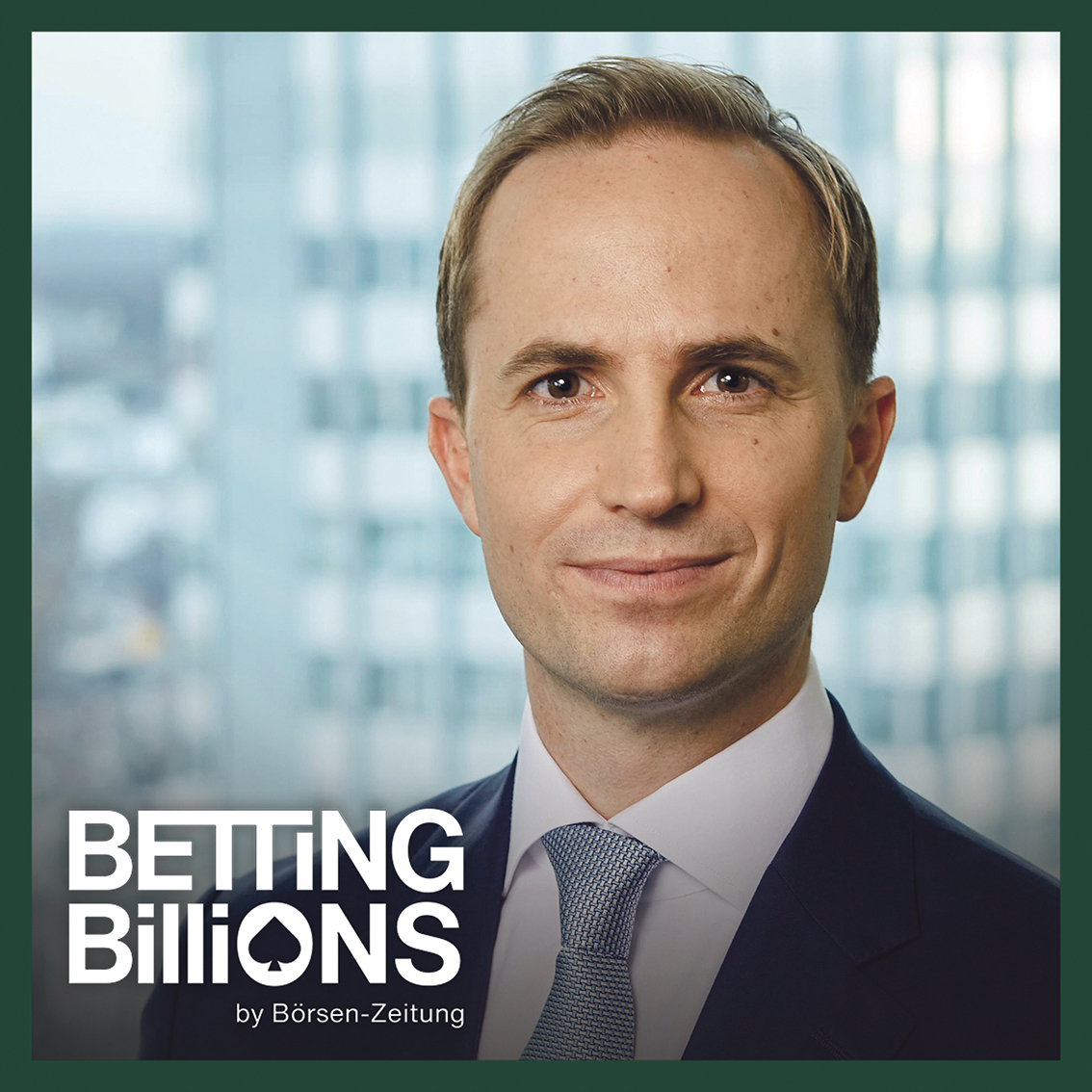 Betting Billions – Der Private Markets Podcast der Börsen-Zeitung