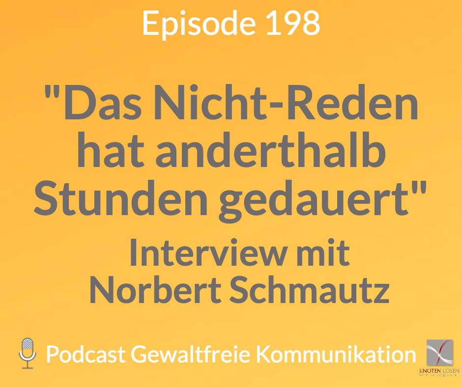 Neue Gewaltfreie Kommunikation - Freiheit, Eigenverantwortung & Entwicklung