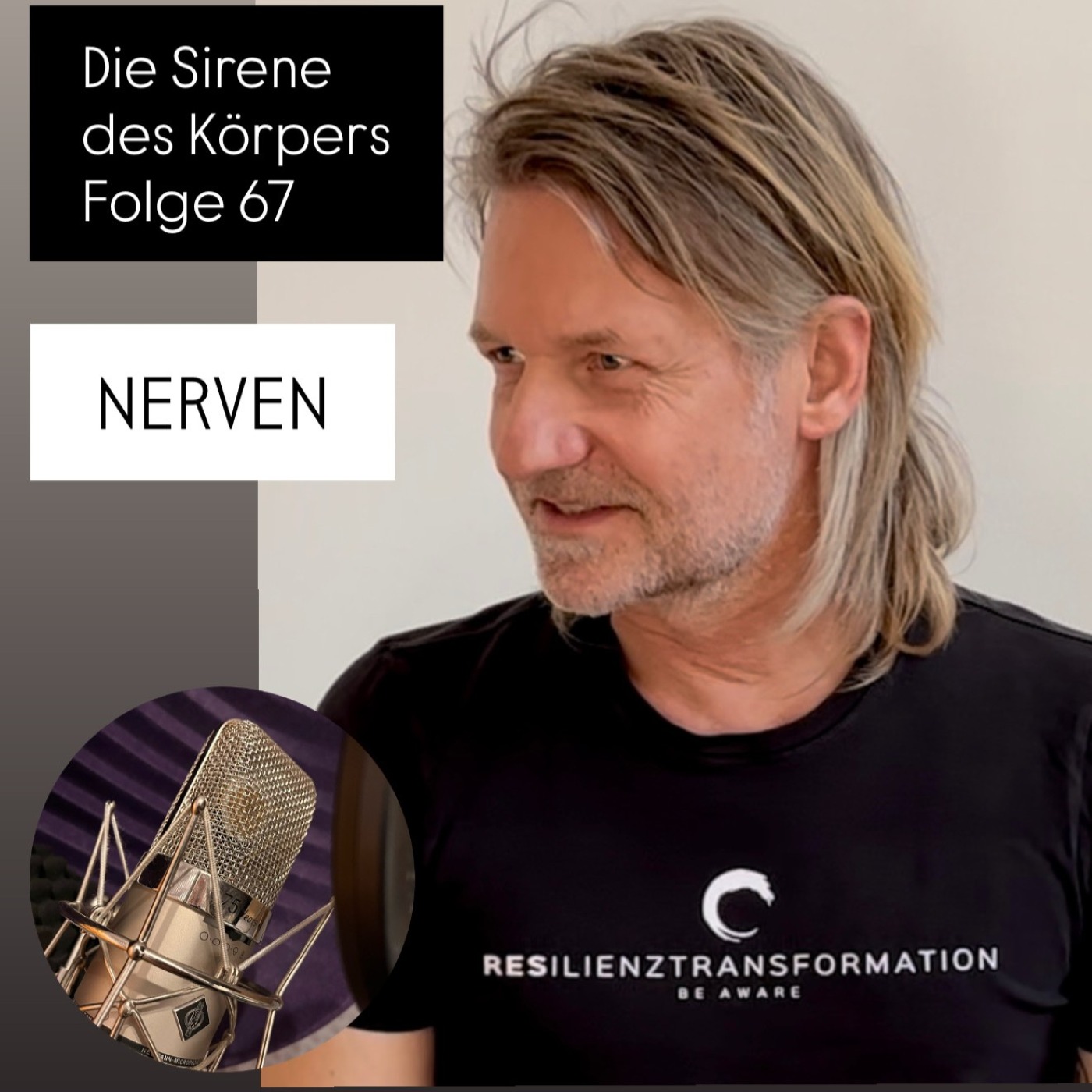 Die Sirene des Körpers - Folge 67 - Nerven