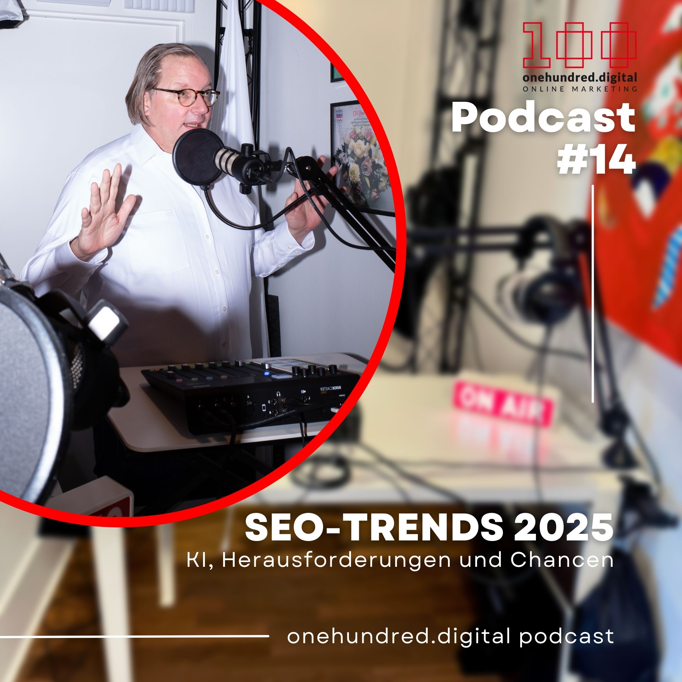 onehundred.digital - 100% Digital - Euer PodCast rund um digitales Marketing