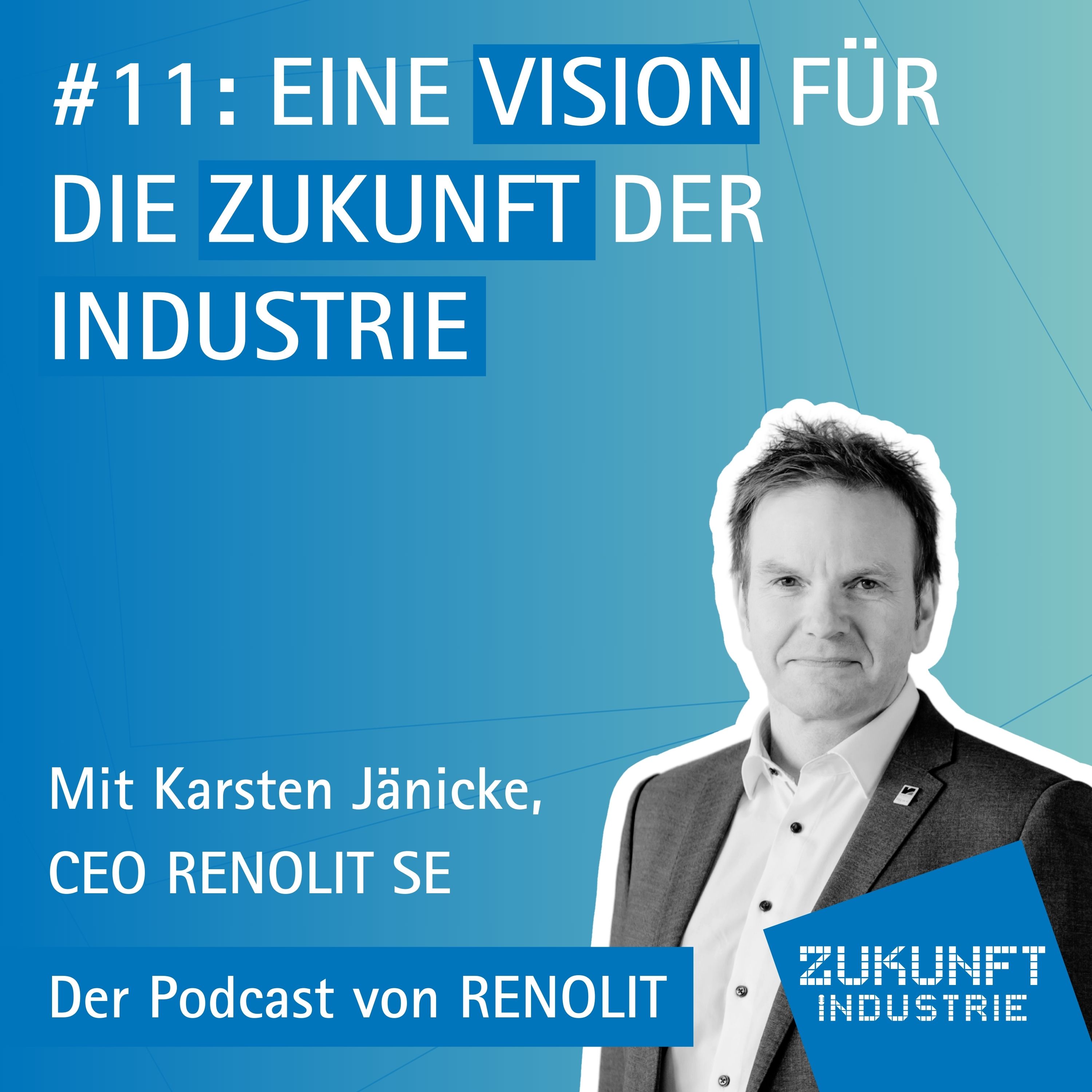 Zukunft Industrie - Der Podcast von RENOLIT