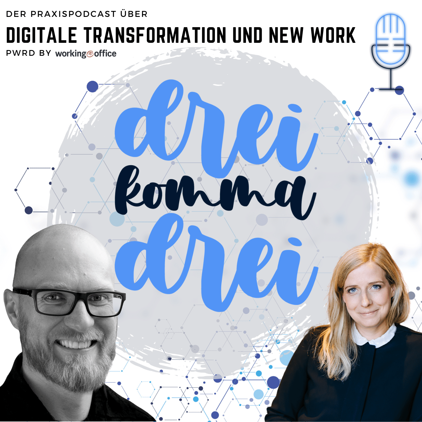 dreikommadrei - der Praxispodcast zu digitaler Transformation und New Work