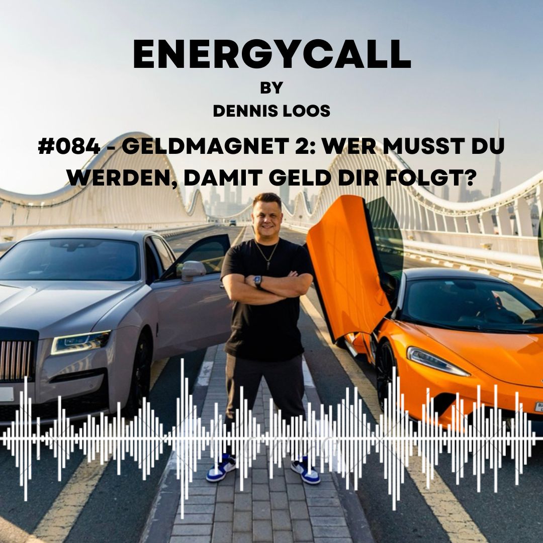 #084 - Geldmagnet 2: Wer musst du werden, damit Geld dir folgt? episode artwork