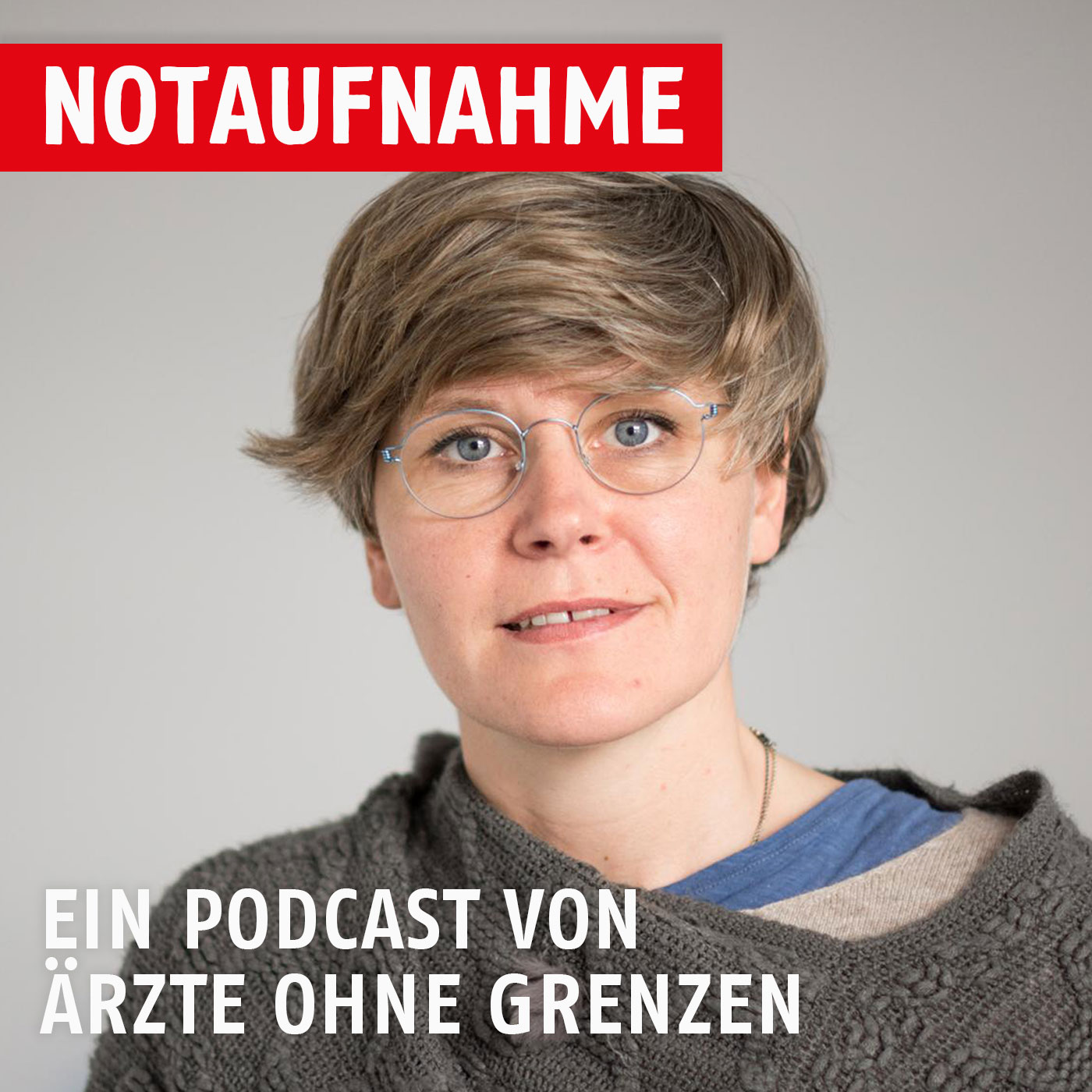 Notaufnahme - der Podcast von Ärzte ohne Grenzen
