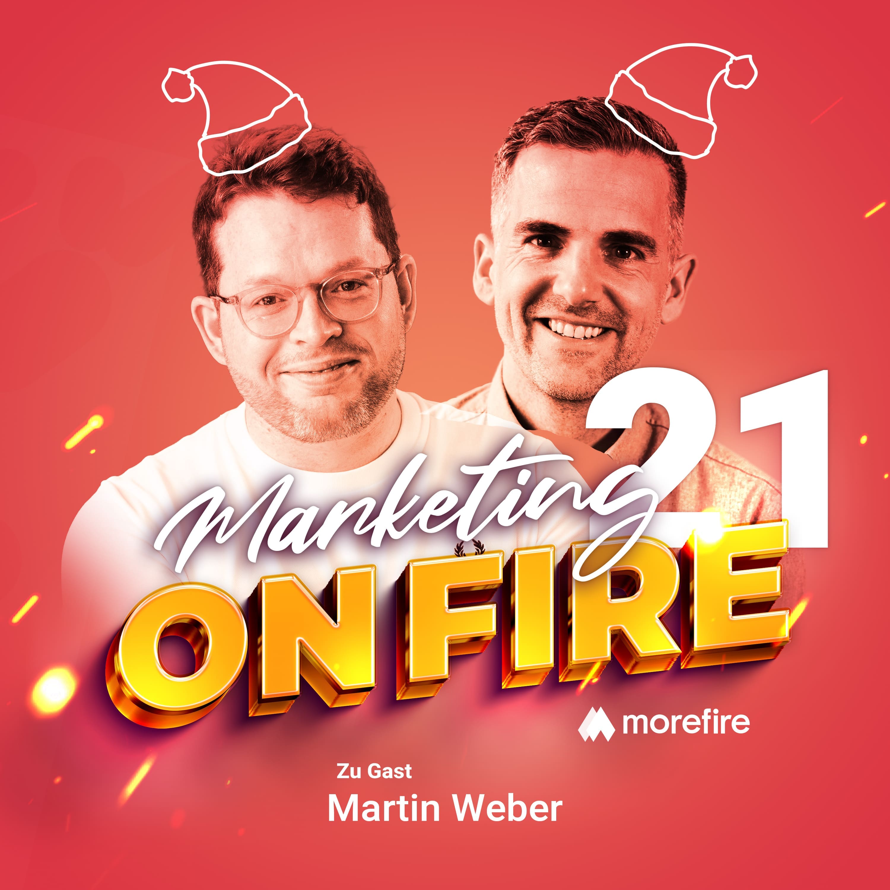 #21 Wie Du echte Nutzerdaten zu Deiner Website erhältst  - Martin Weber | Marketing on fire episode artwork