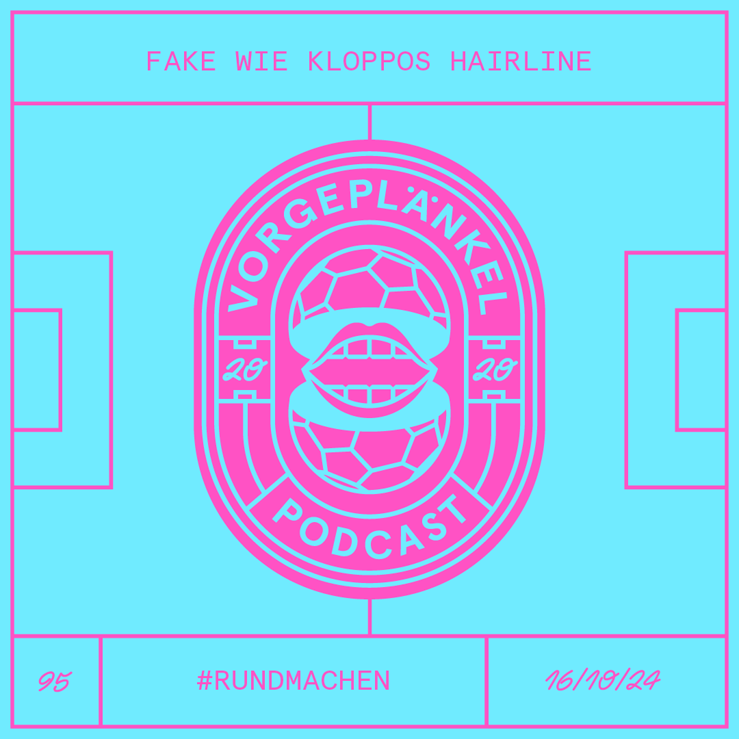 95 - Fake wie Kloppos Hairline