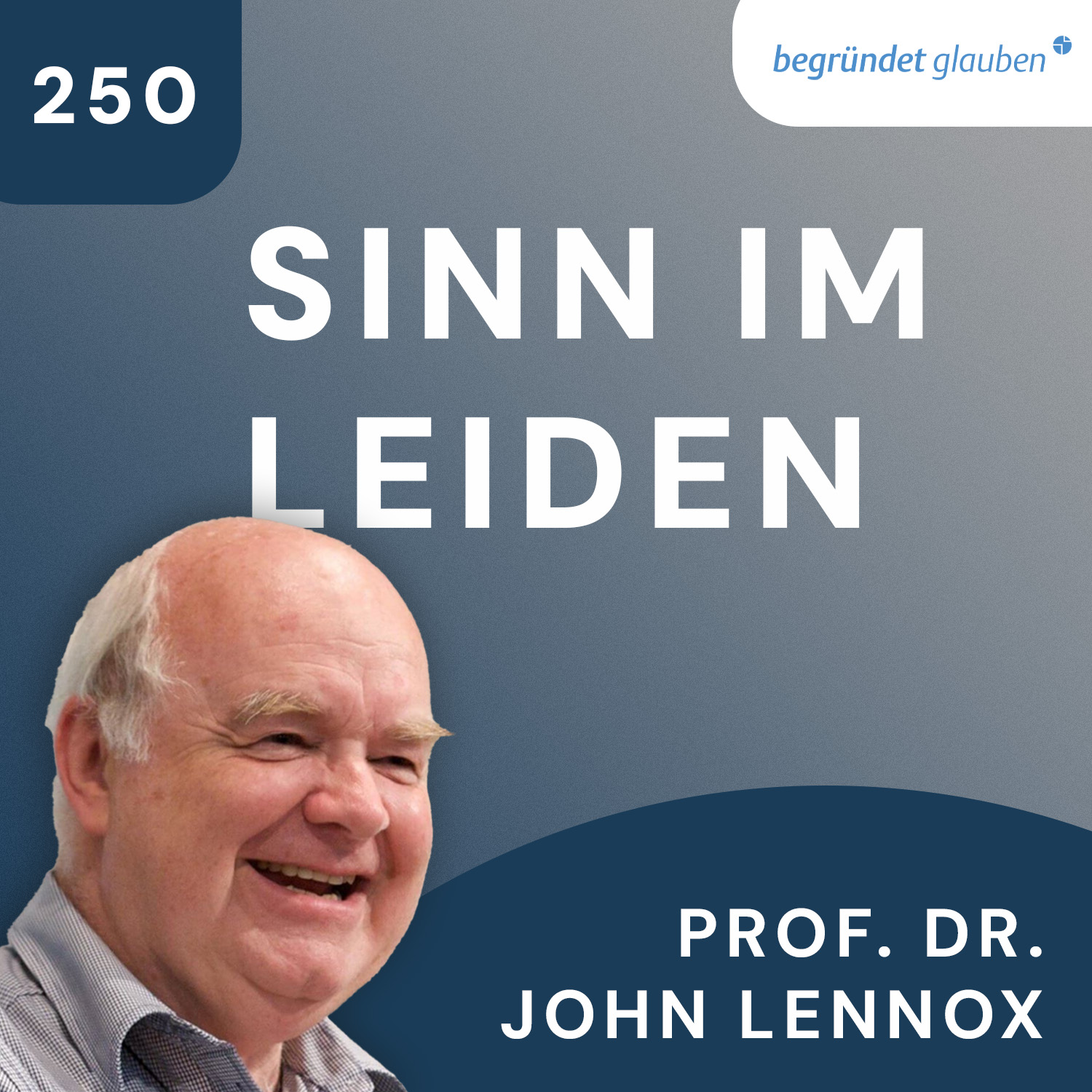 Begründet Glauben