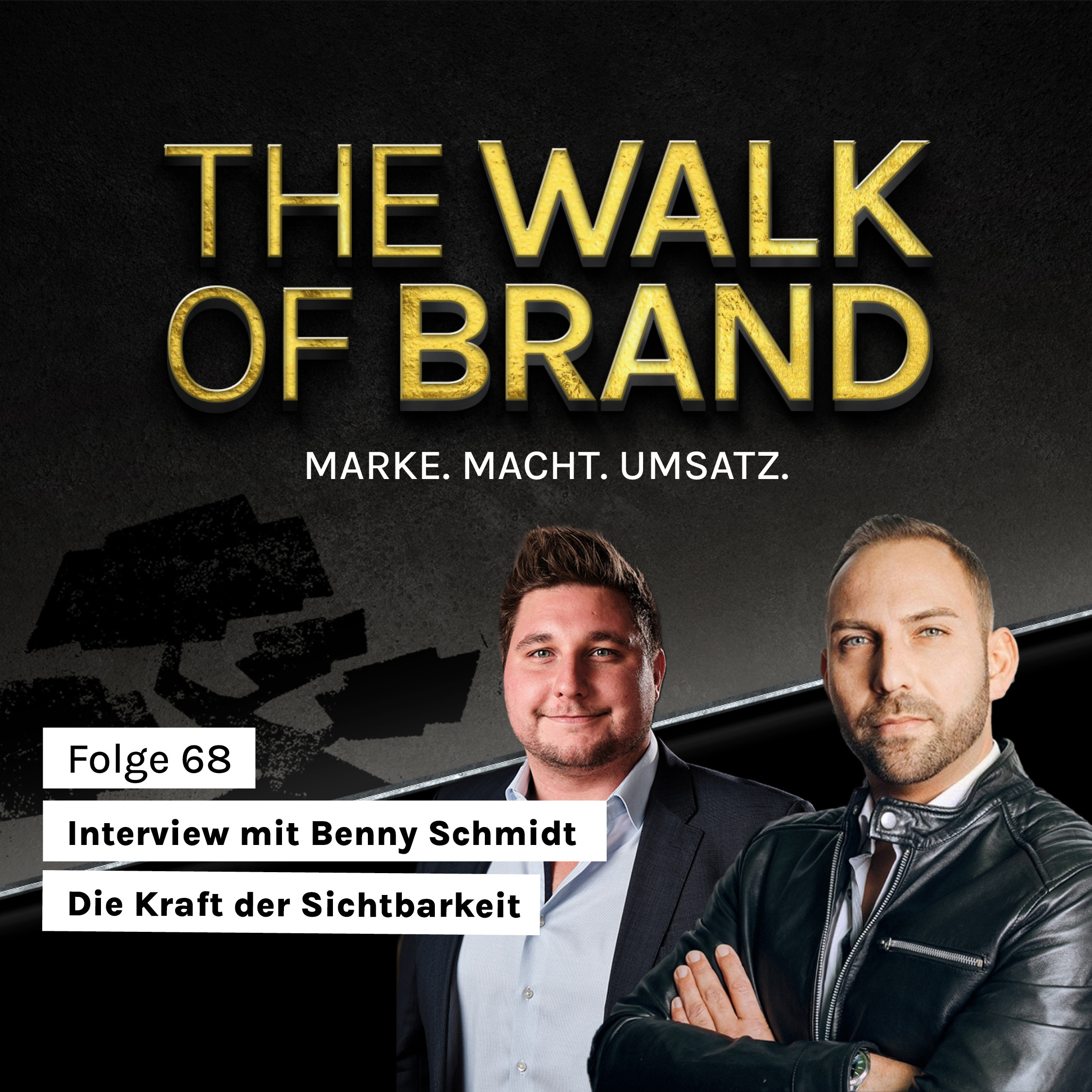 #68 Interview Benny Schmidt | Die Kraft der Sichtbarkeit episode artwork