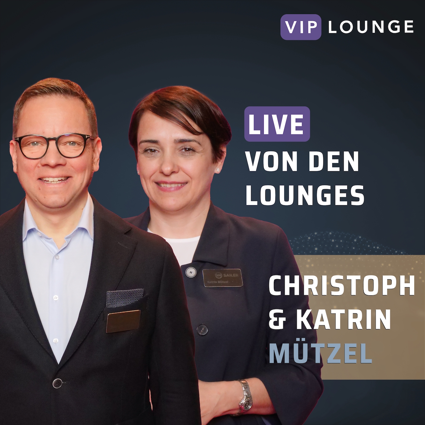 VIP Lounge #26 Christoph & Katrin Mützel - Friedrich Sailer GmbH episode artwork