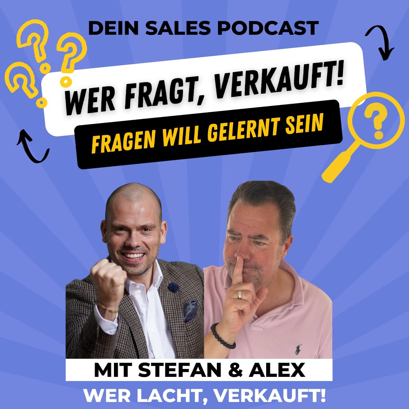 Wer lacht verkauft! Dein Sales Podcast für mehr Spaß im Verkauf.