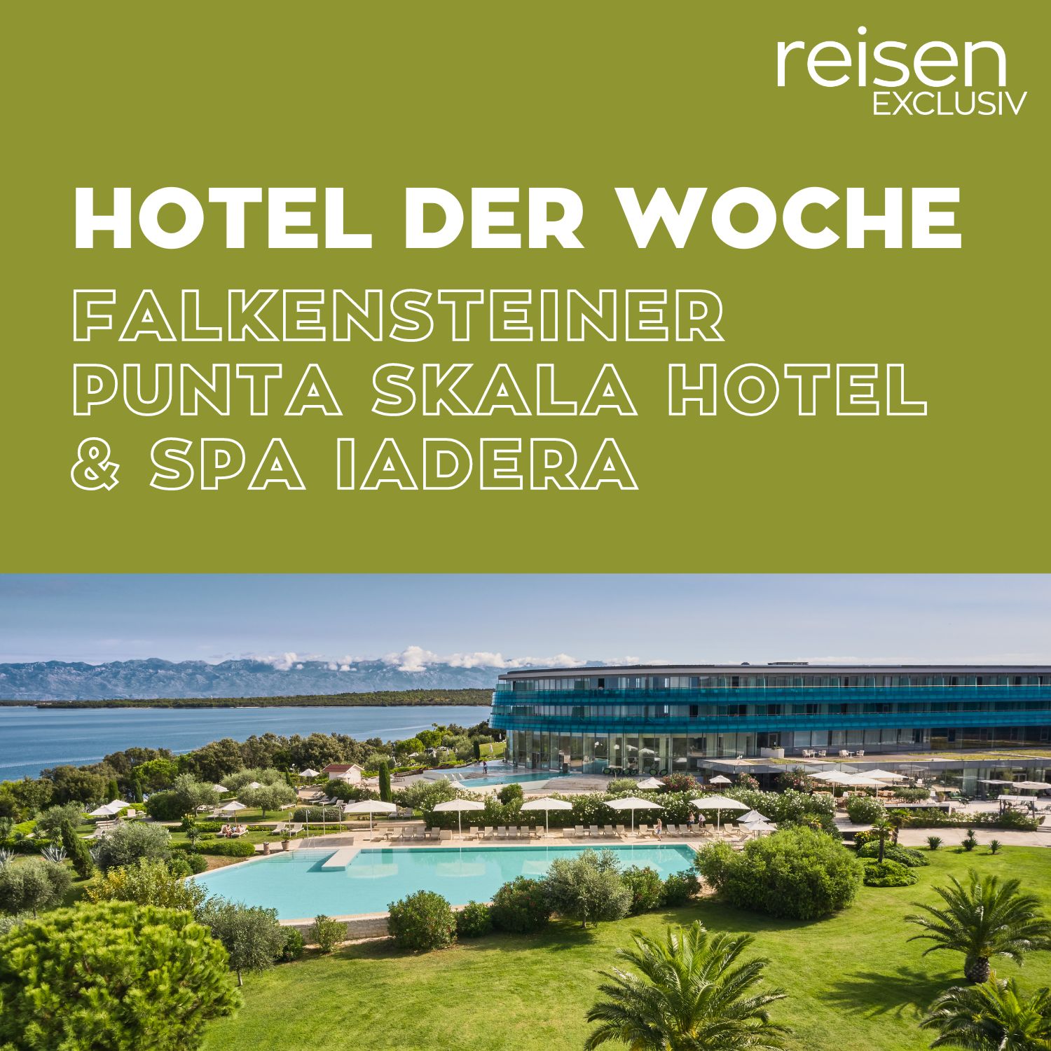Hotel der Woche - Der Hotel-Podcast von reisen EXCLUSIV