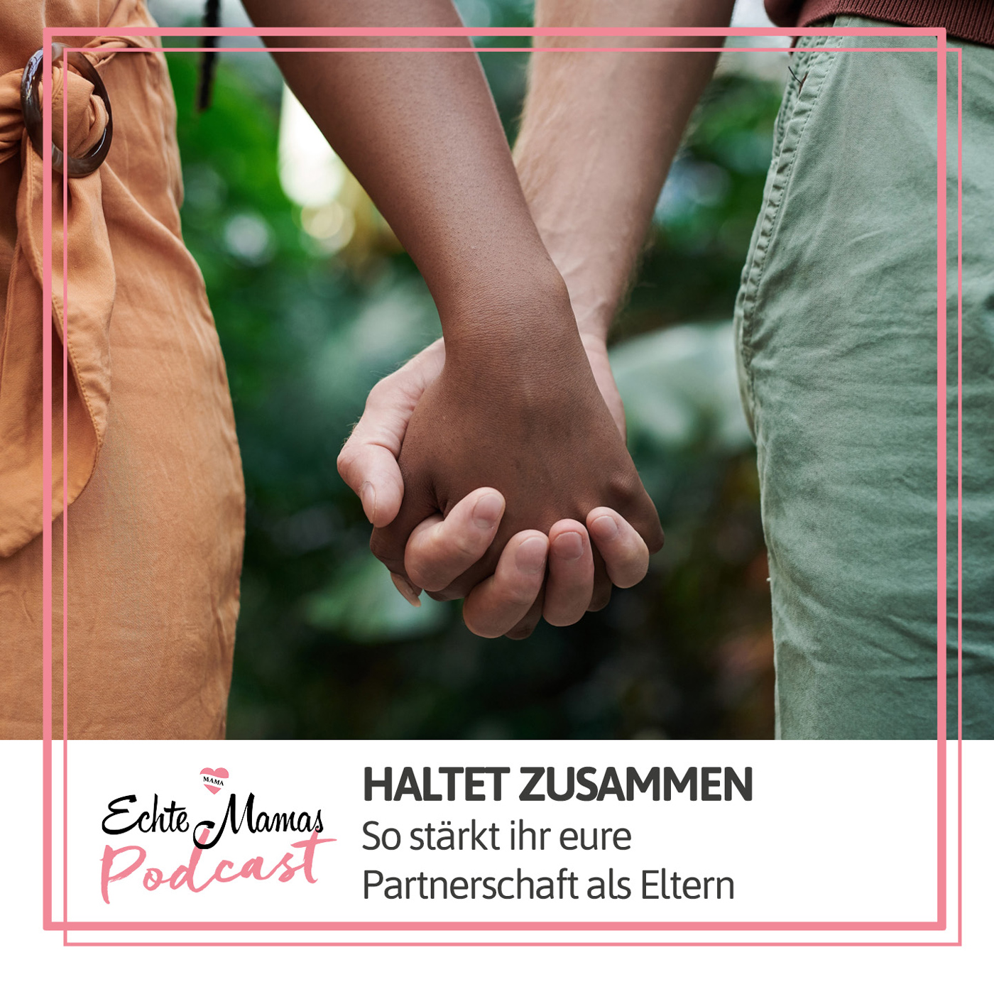 Haltet zusammen! So stärkt ihr eure Partnerschaft als Eltern episode artwork
