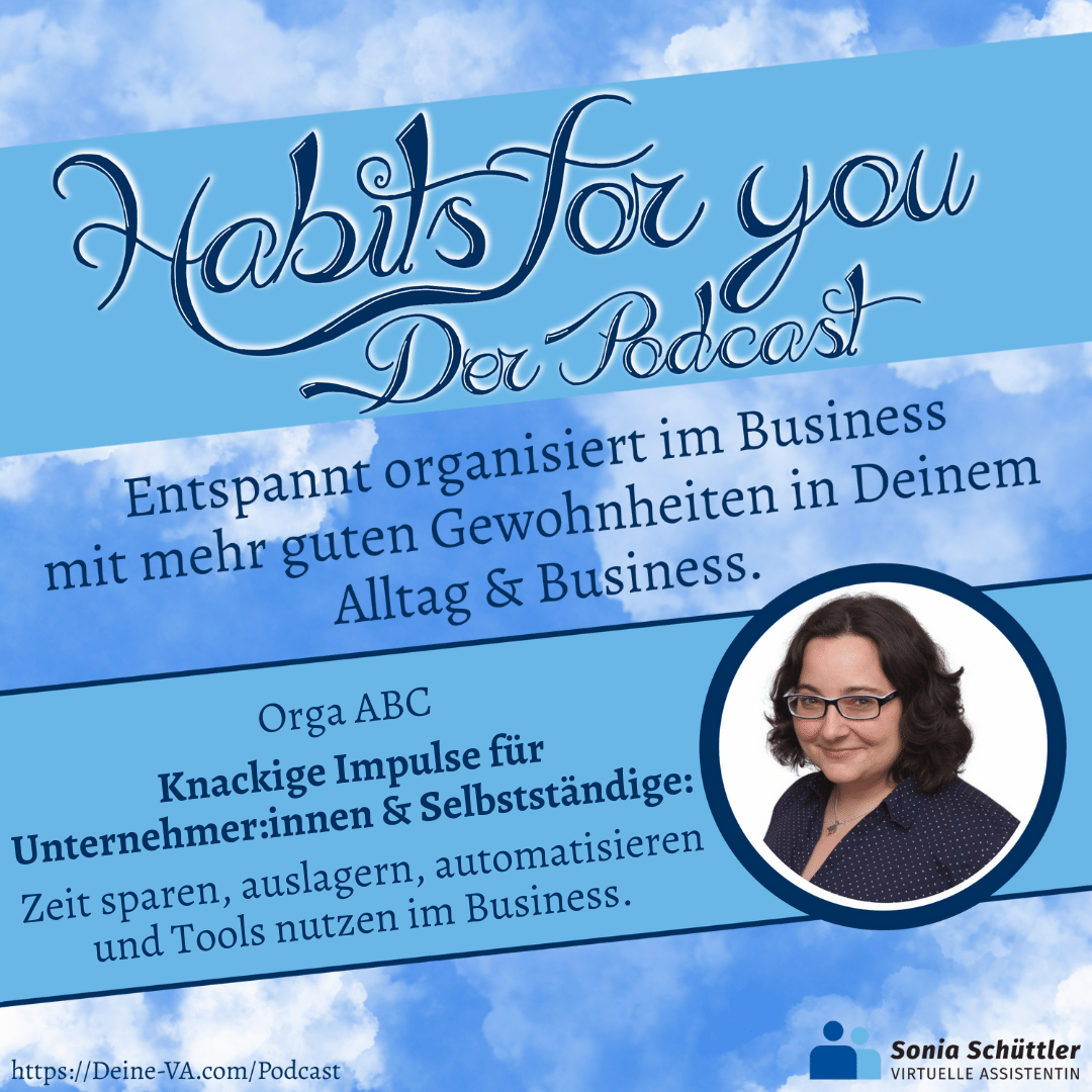 Entspannt organisiert im Business - Der Podcast