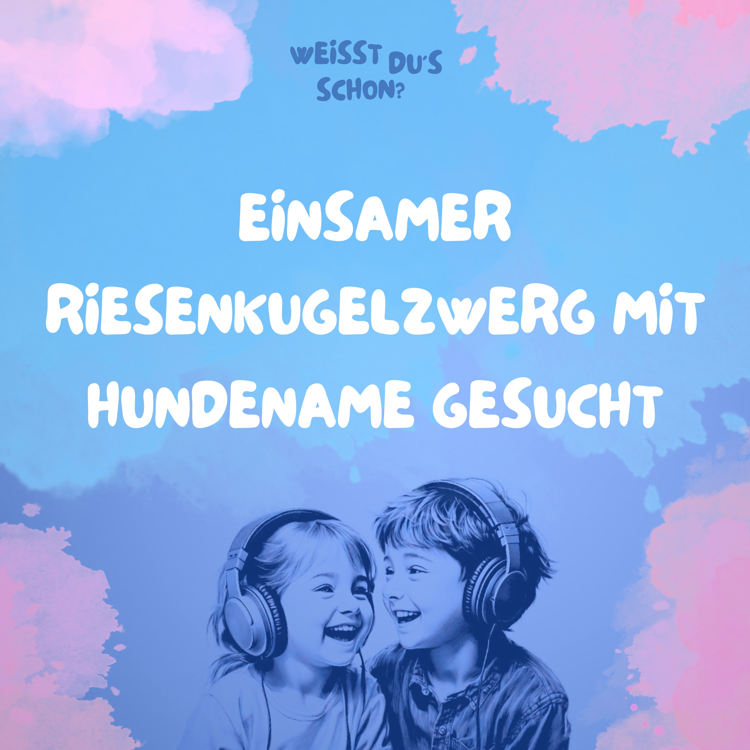 Weißt du\'s schon?