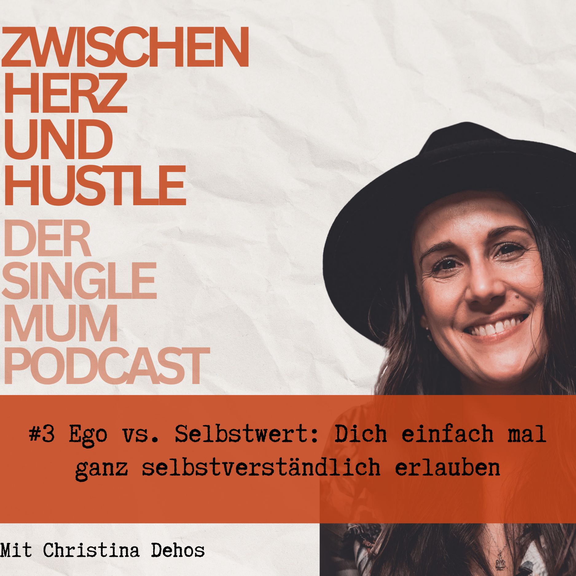 Zwischen Herz und Hustle der Single Mum Podcast