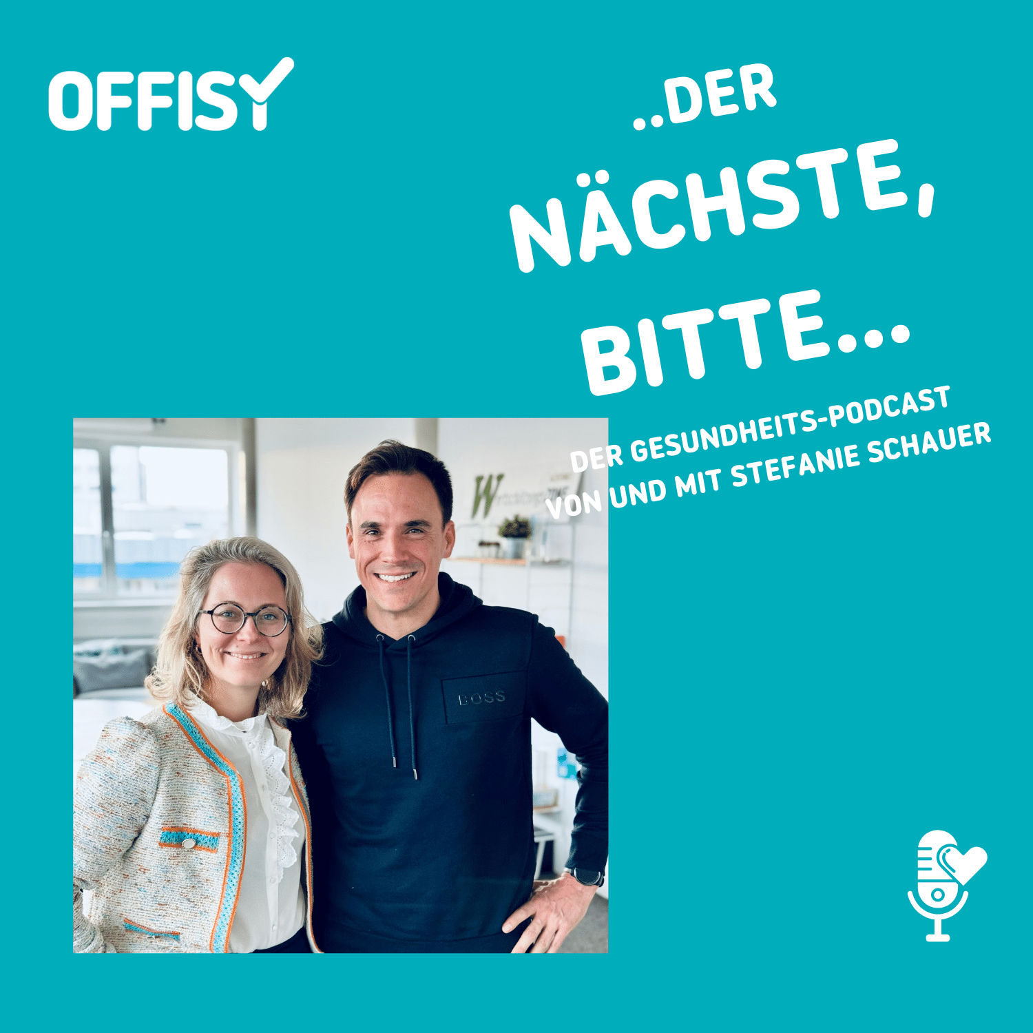Der/Die Nächste, bitte… - der Gesundheits-Podcast von und mit Stefanie Schauer