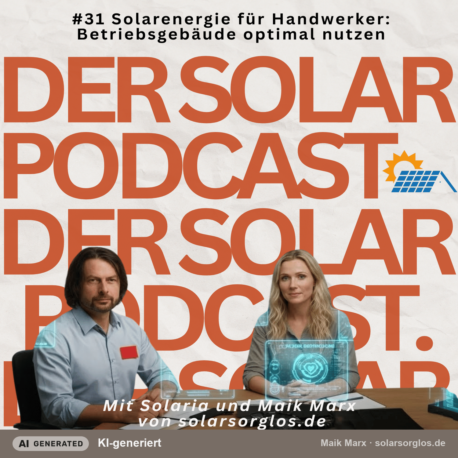 #31 Solarenergie für Handwerker Betriebsgebäude optimal nutzen episode artwork