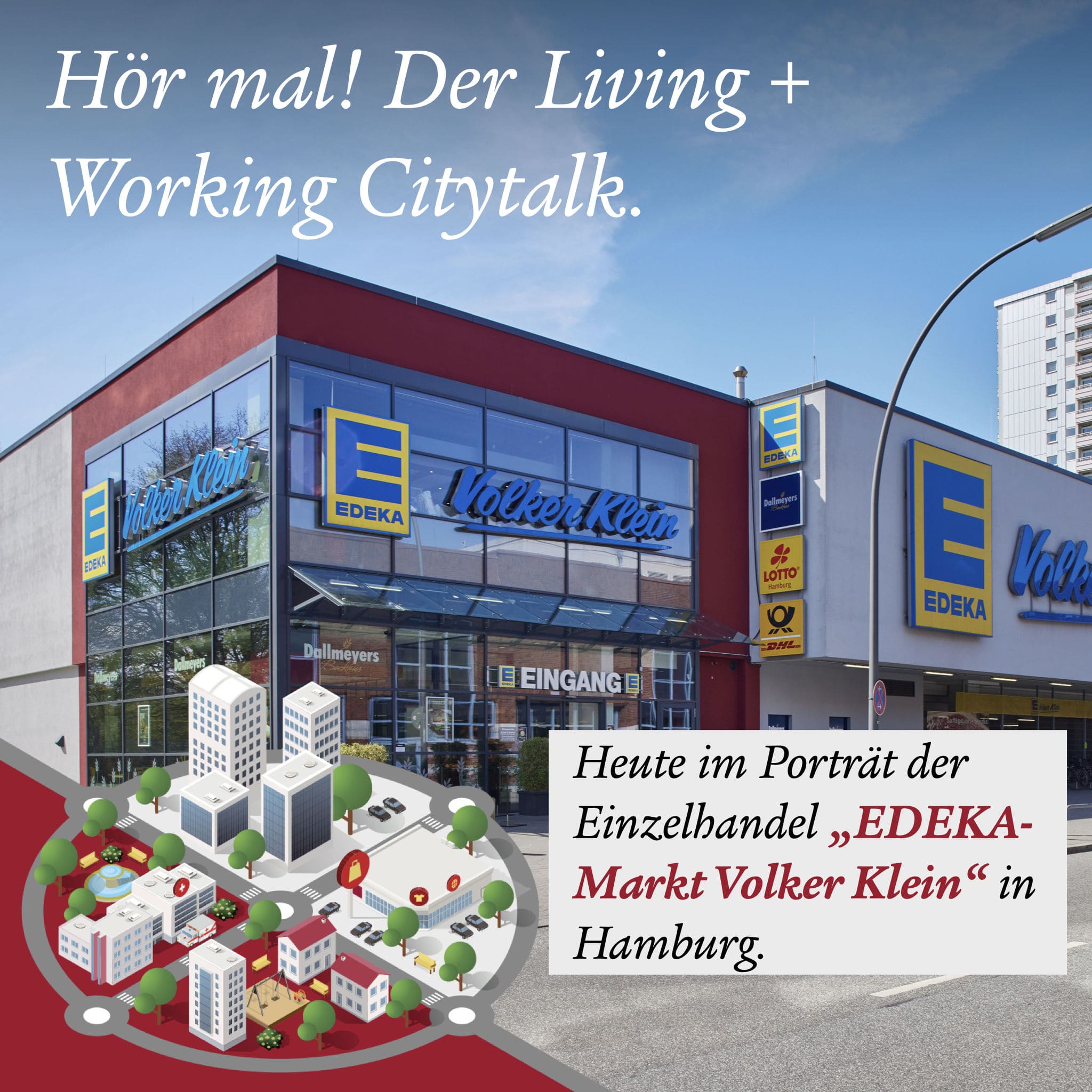 Hör mal! Der Living + Working Citytalk.