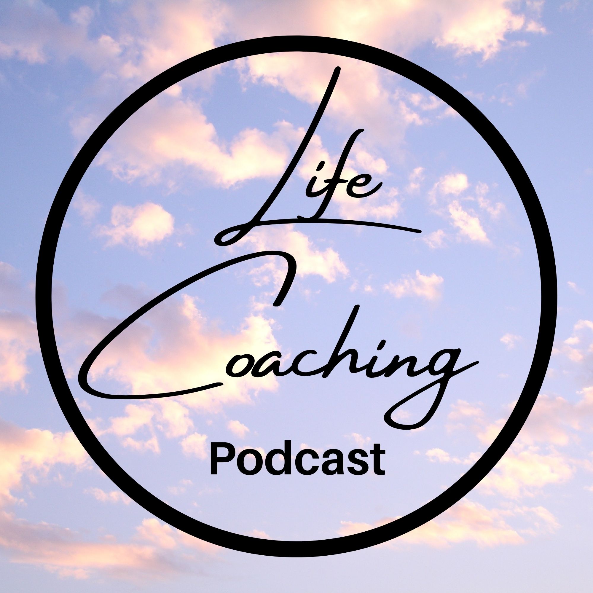 Life Coaching Podcast