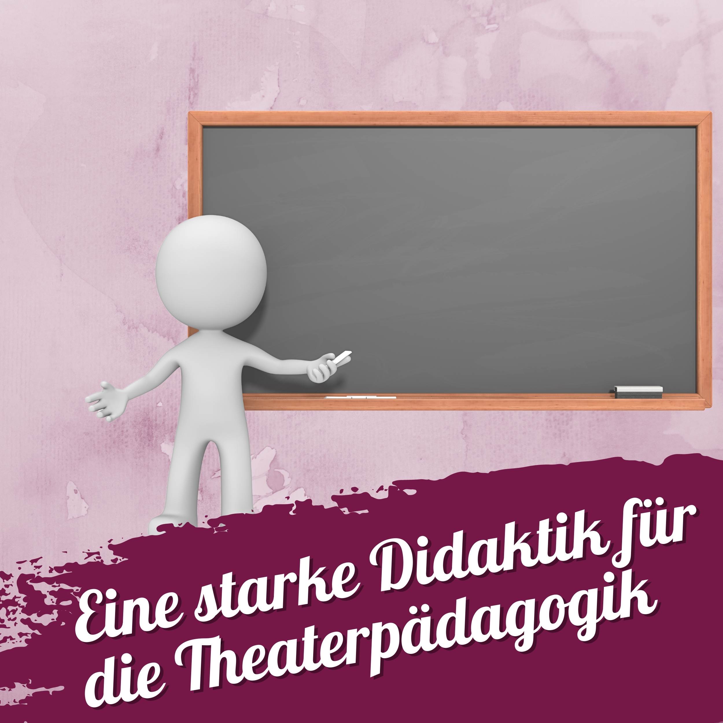 Sozial-Theatral: Theater trifft Pädagogik