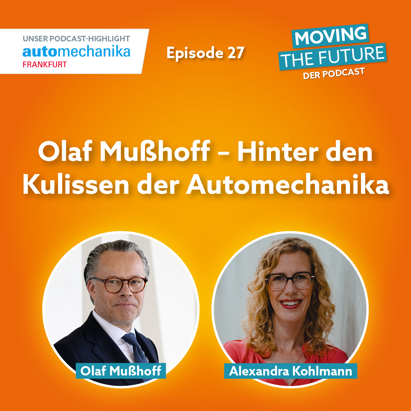 27 – Olaf Mußhoff – Hinter den Kulissen der Automechanika episode artwork