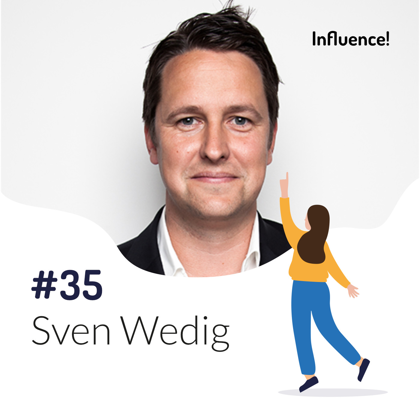 Influence! Der Podcast für Influencer Marketing