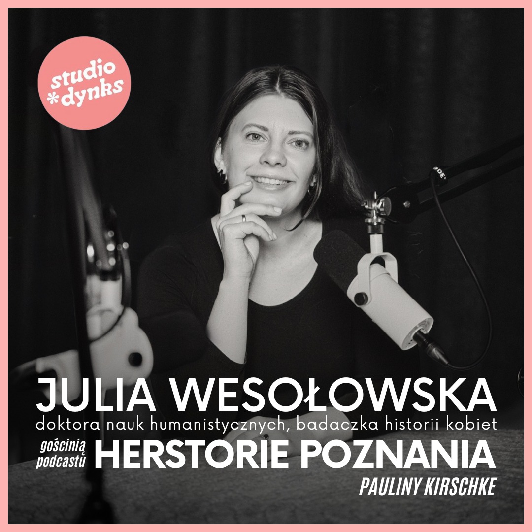 Herstorie Poznania, odc. 14: Rozmowa z dr Julią Wesołowską o Jadwidze Zamoyskiej episode artwork