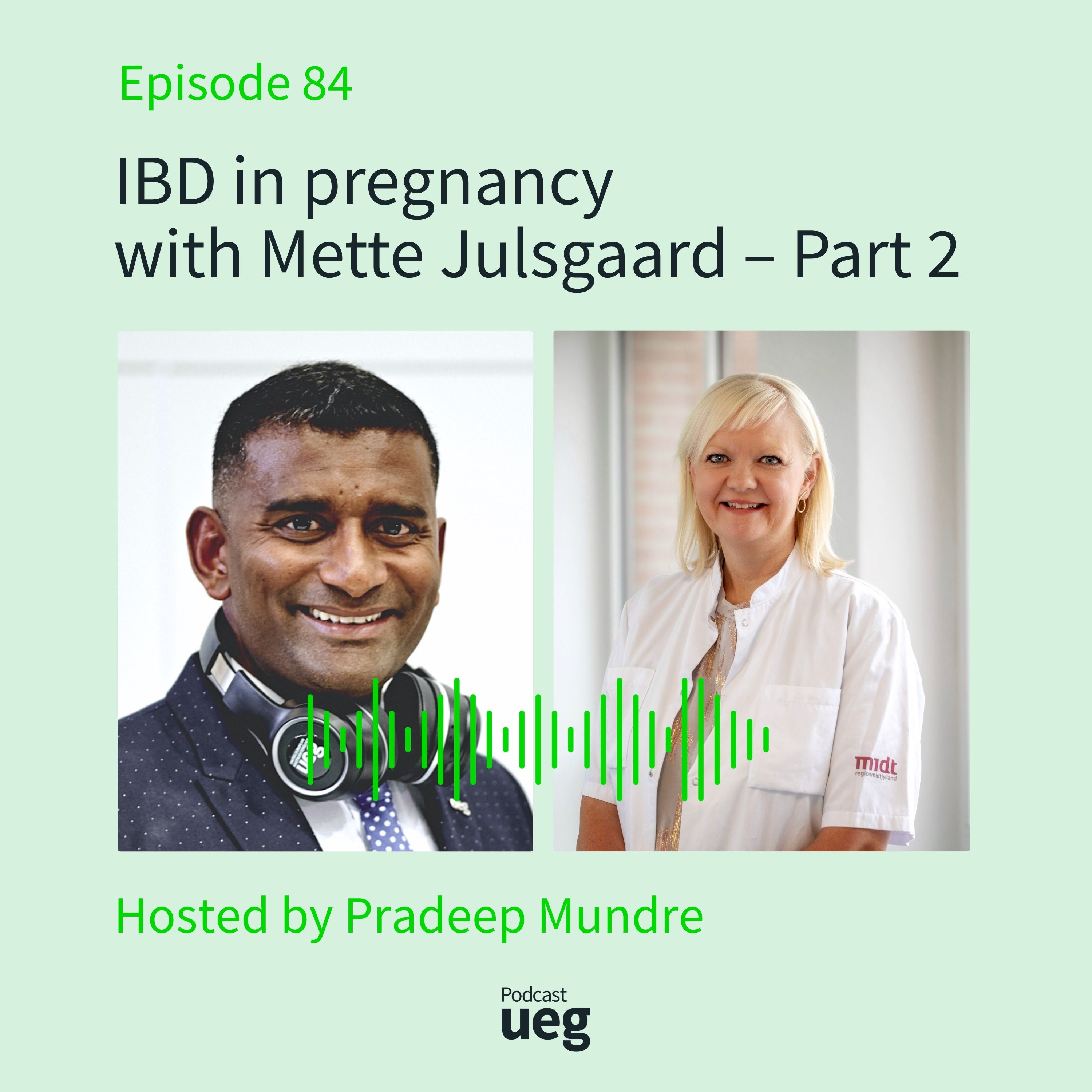 IBD in pregnancy with Mette Julsgaard - Part 2