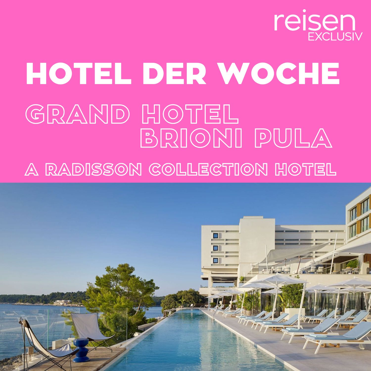 Hotel der Woche - Der Hotel-Podcast von reisen EXCLUSIV