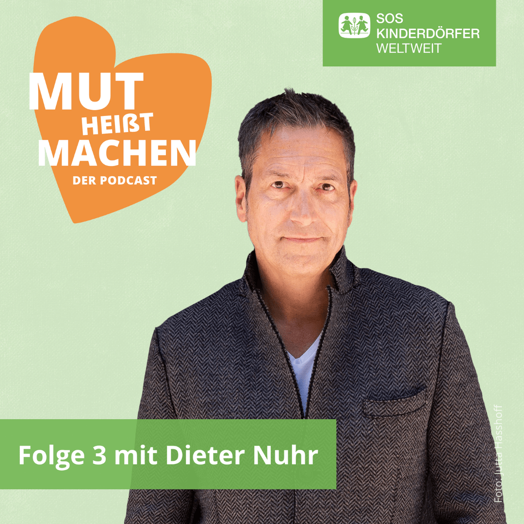 Mut heißt Machen - Der Podcast der SOS-Kinderdörfer