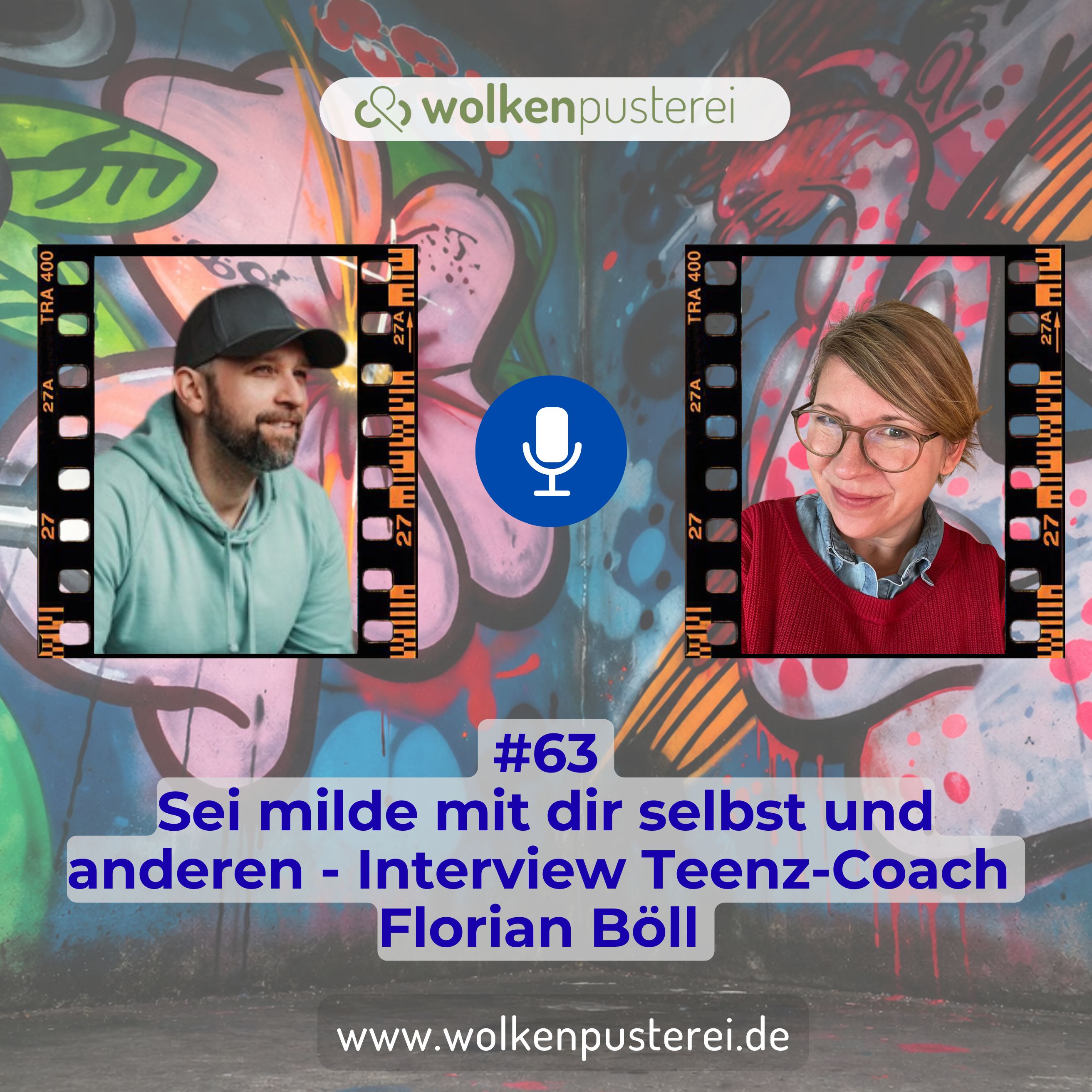 #63 Sei milde mit dir selbst und anderen - Interview mit Teenz Coach Florian Böll episode artwork