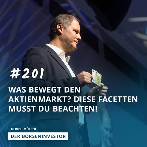 #201 Was bewegt den Aktienmarkt? Diese Facetten musst Du beachten! episode artwork