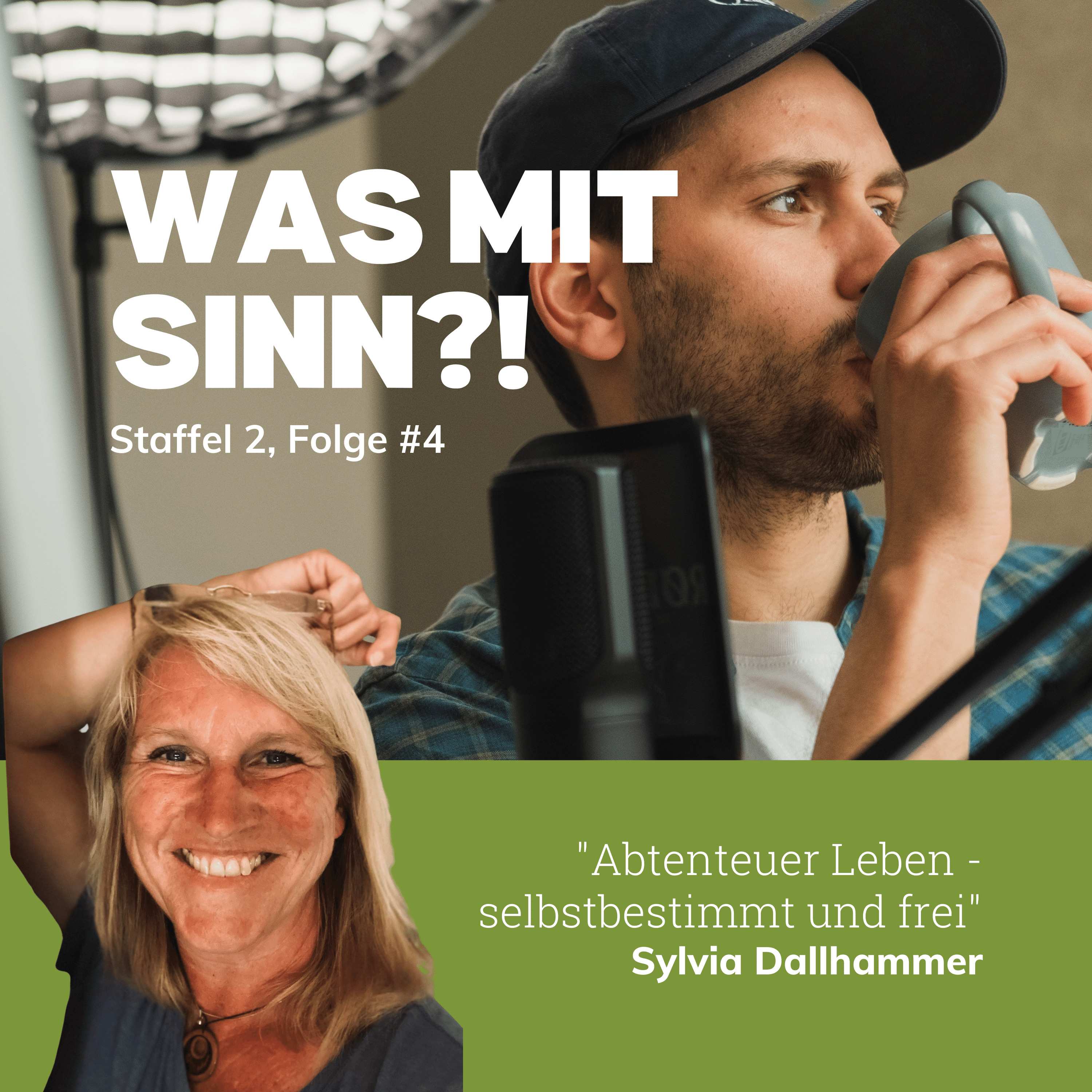 Abenteuer Leben: Selbstbestimmt und frei - Interview mit Sylvia Dallhammer (52) | St. 2, Ep. 4