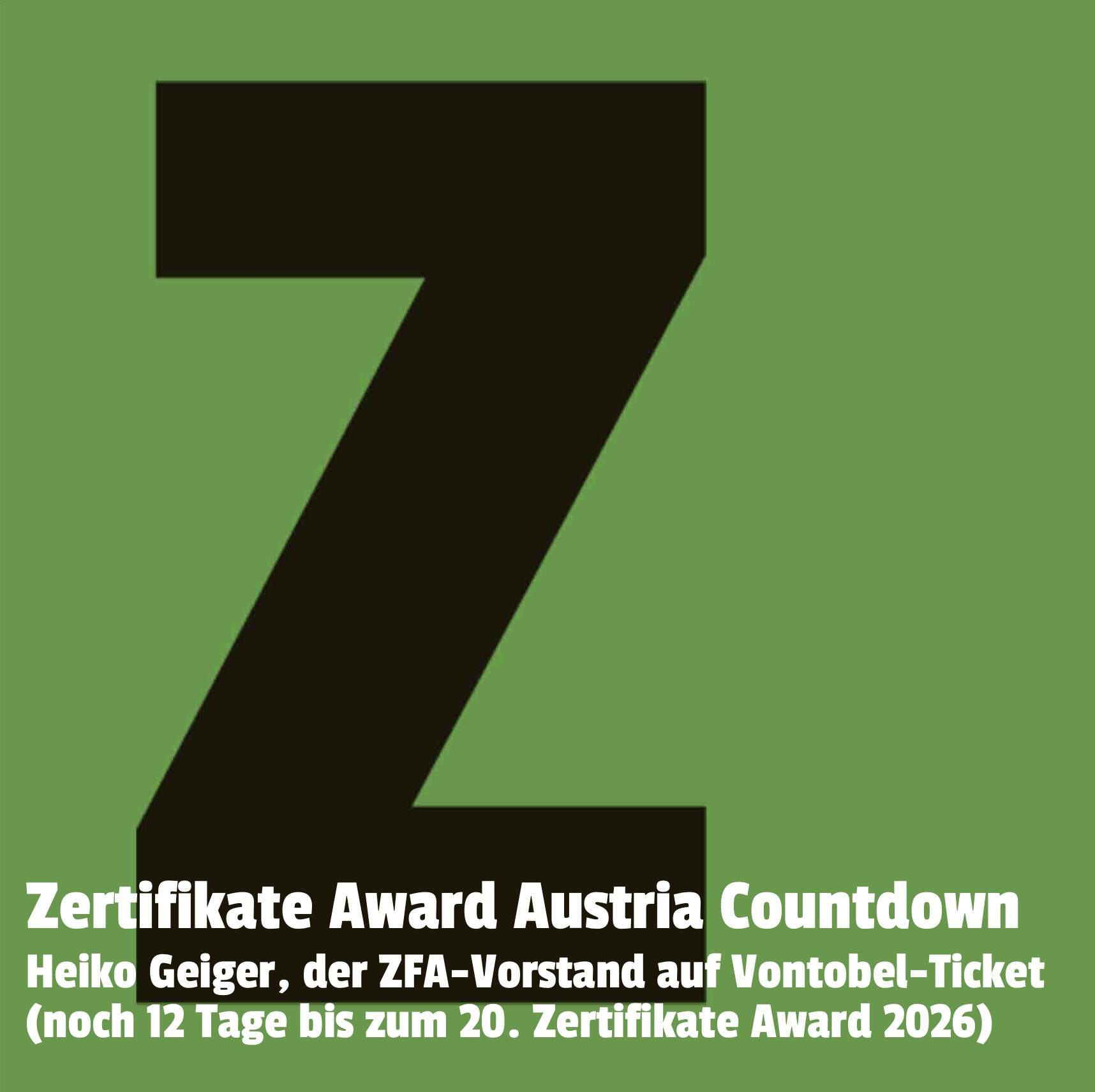 Zertifikate Party Österreich: Heiko Geiger, der ZFA-Vorstand auf Vontobel-Ticket (noch 12 Tage bis zum 20. Zertifikate Award 2026)