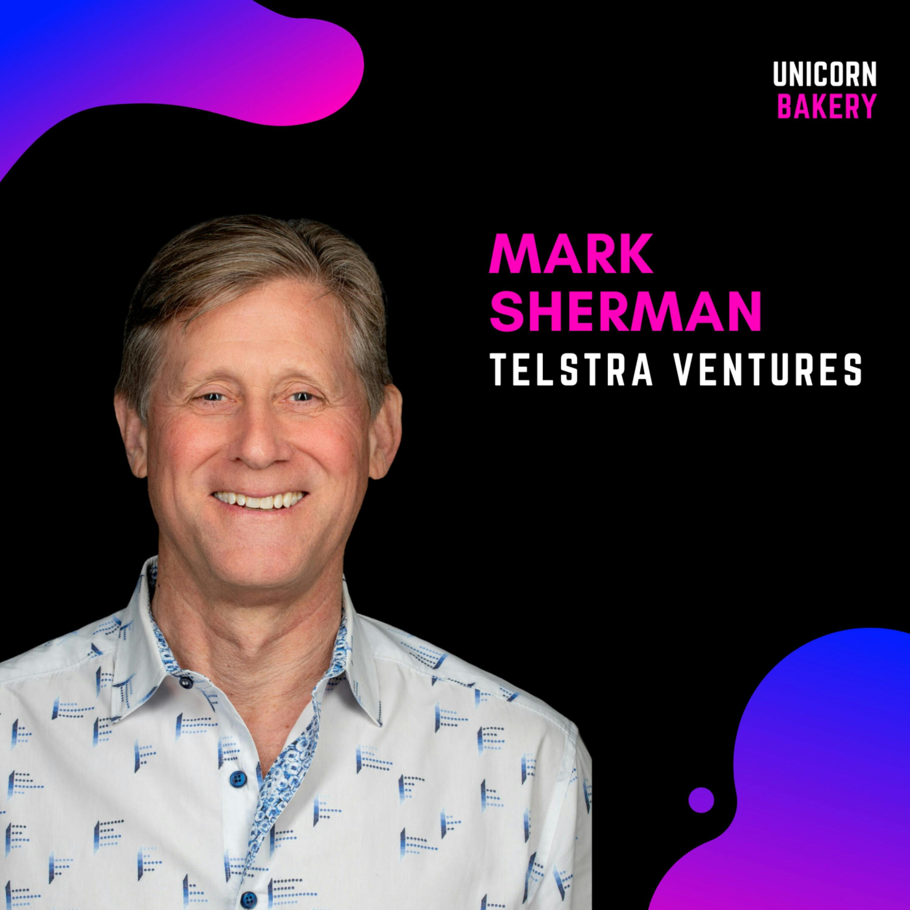 Venture Industry: A Look at the Last 20 Years, Mark Sherman, Telstra Ventures episode artwork