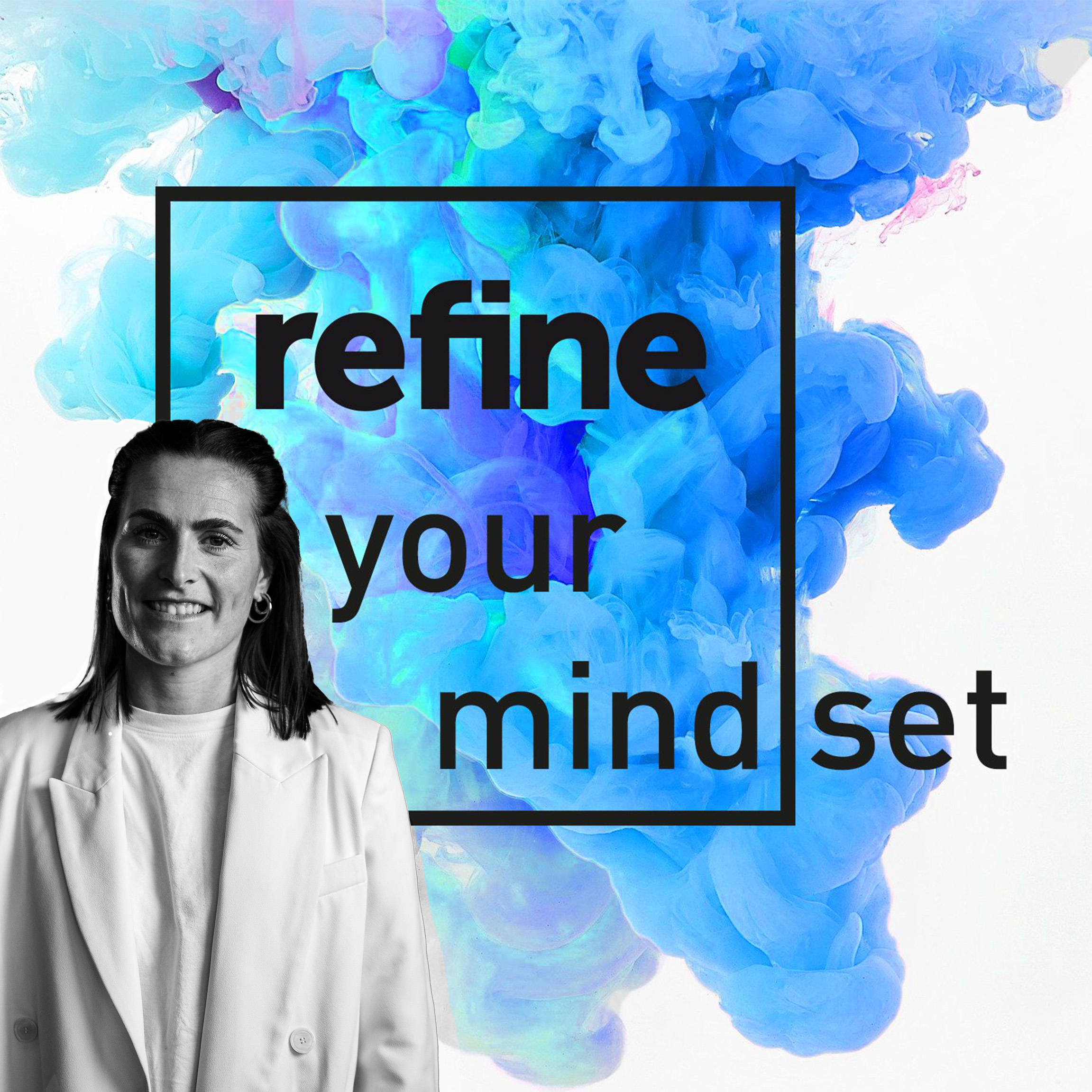 refine your mind(set)