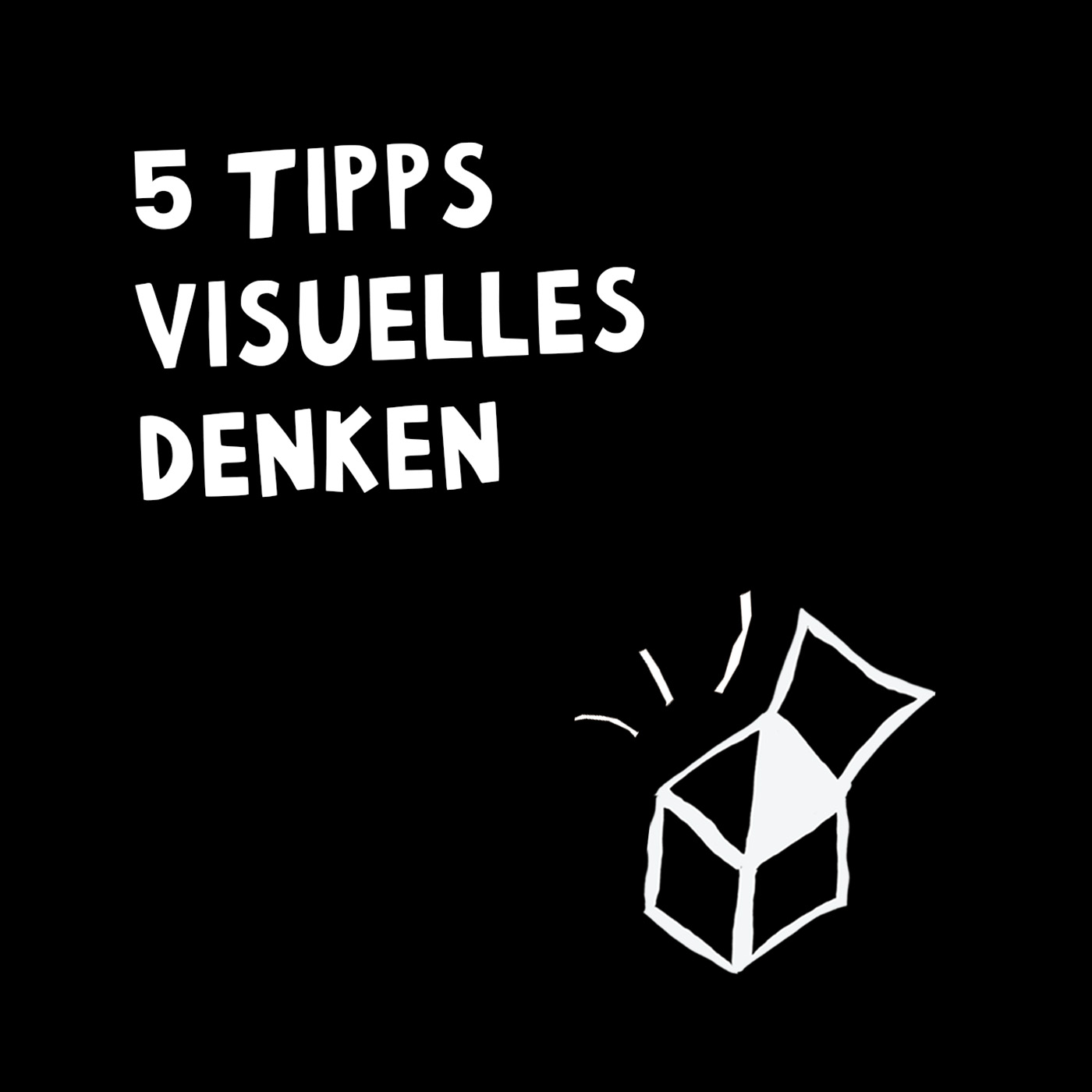 5 Tipps visuelles Denken