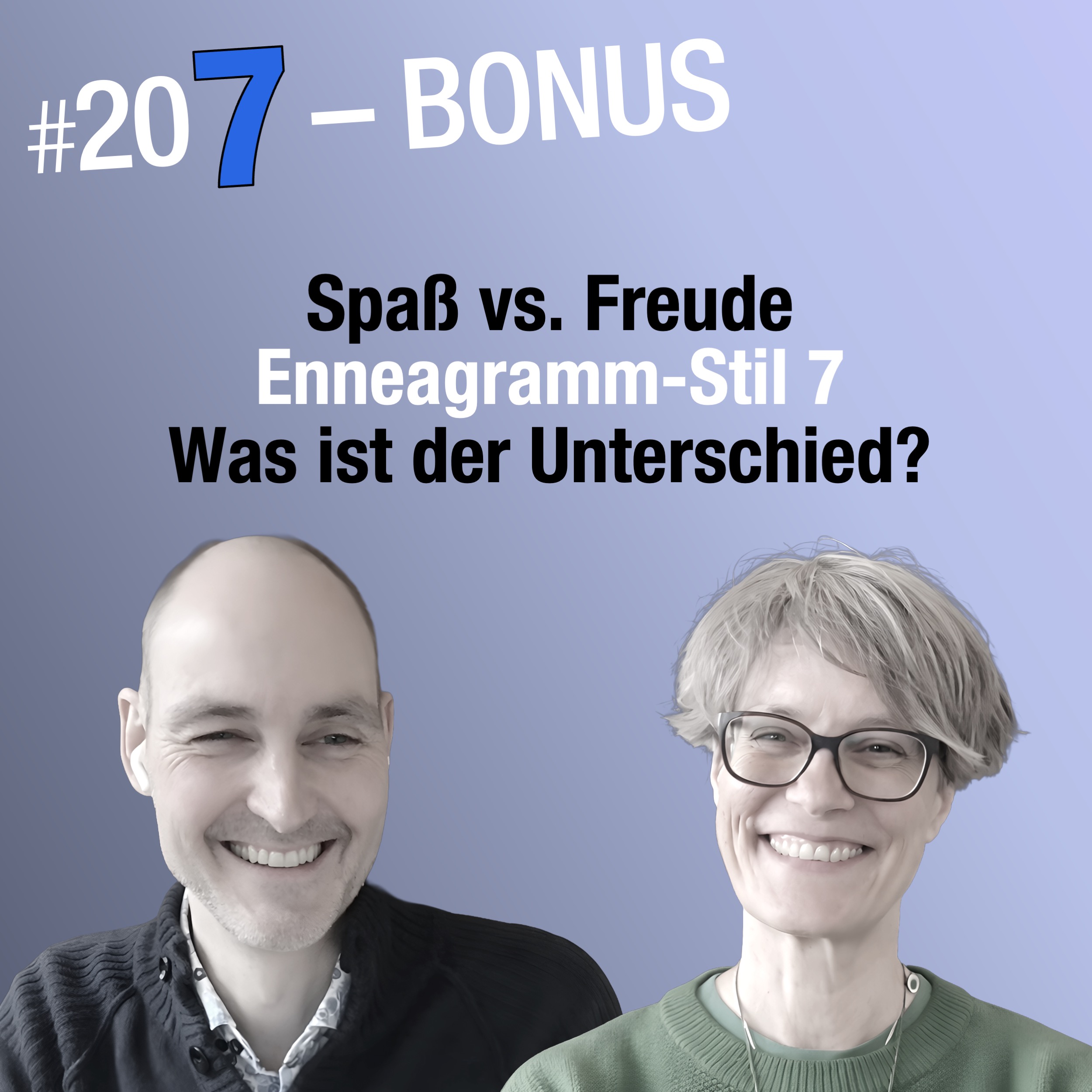 Was ist der Unterschied zw. Freude und Spaß? (#207 Bonus)