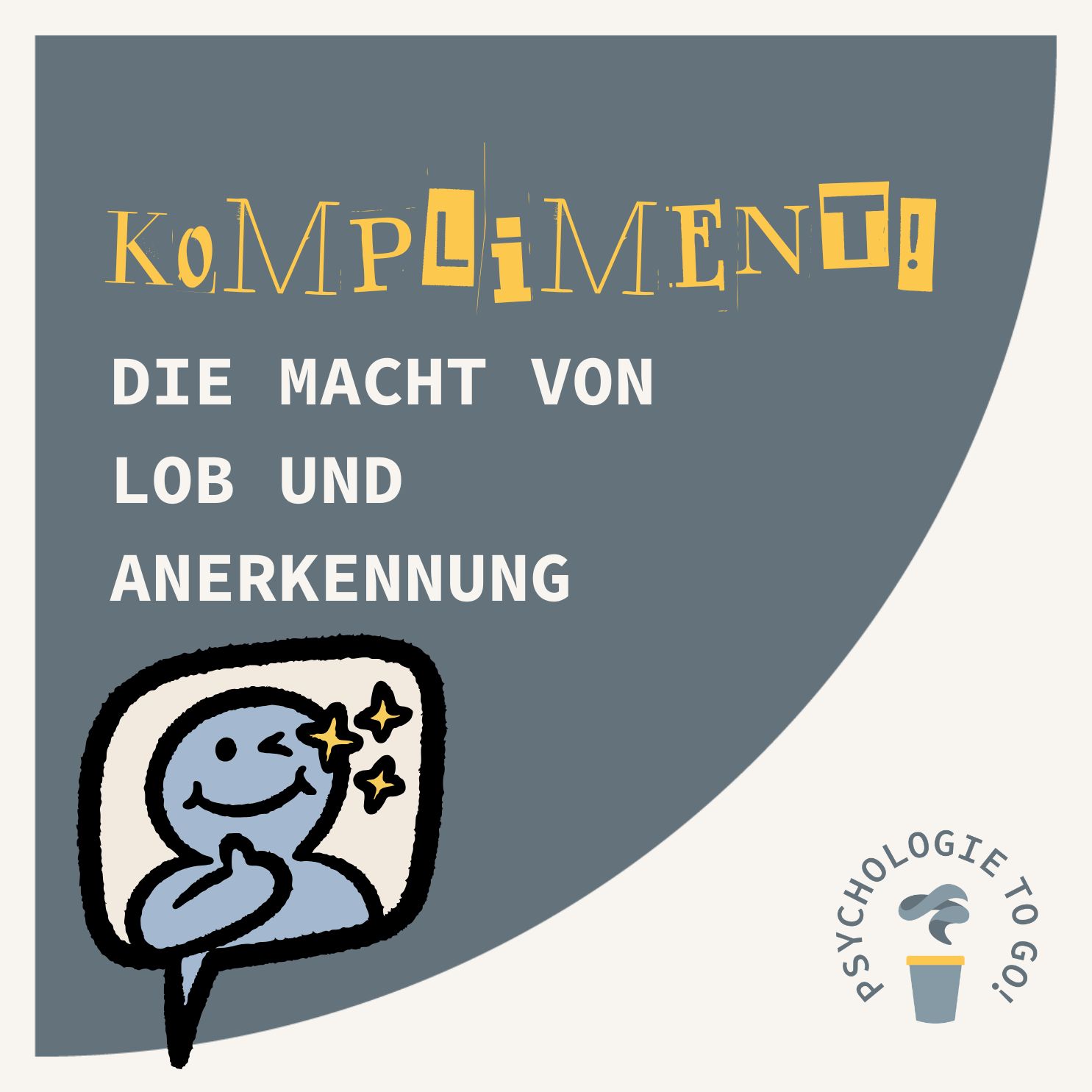 Kompliment! Die Macht von Lob und Anerkennung