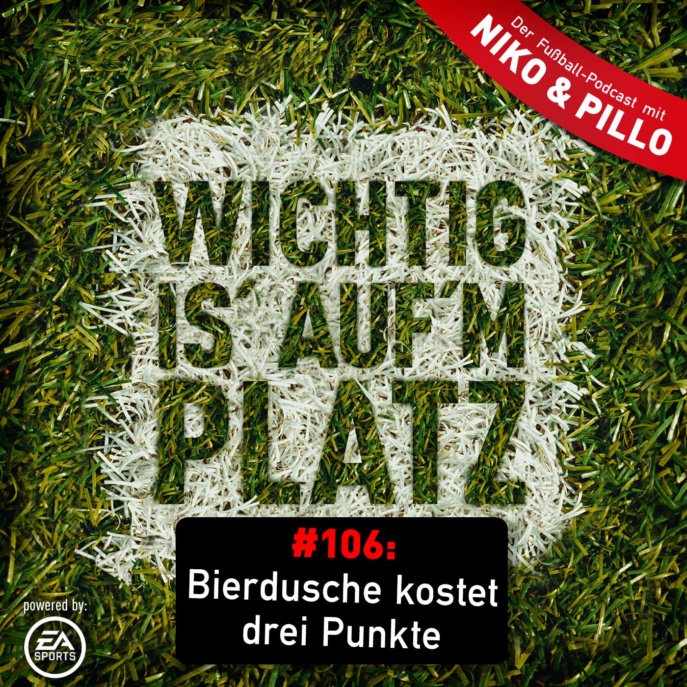 Wichtig is\' auf\'m Platz