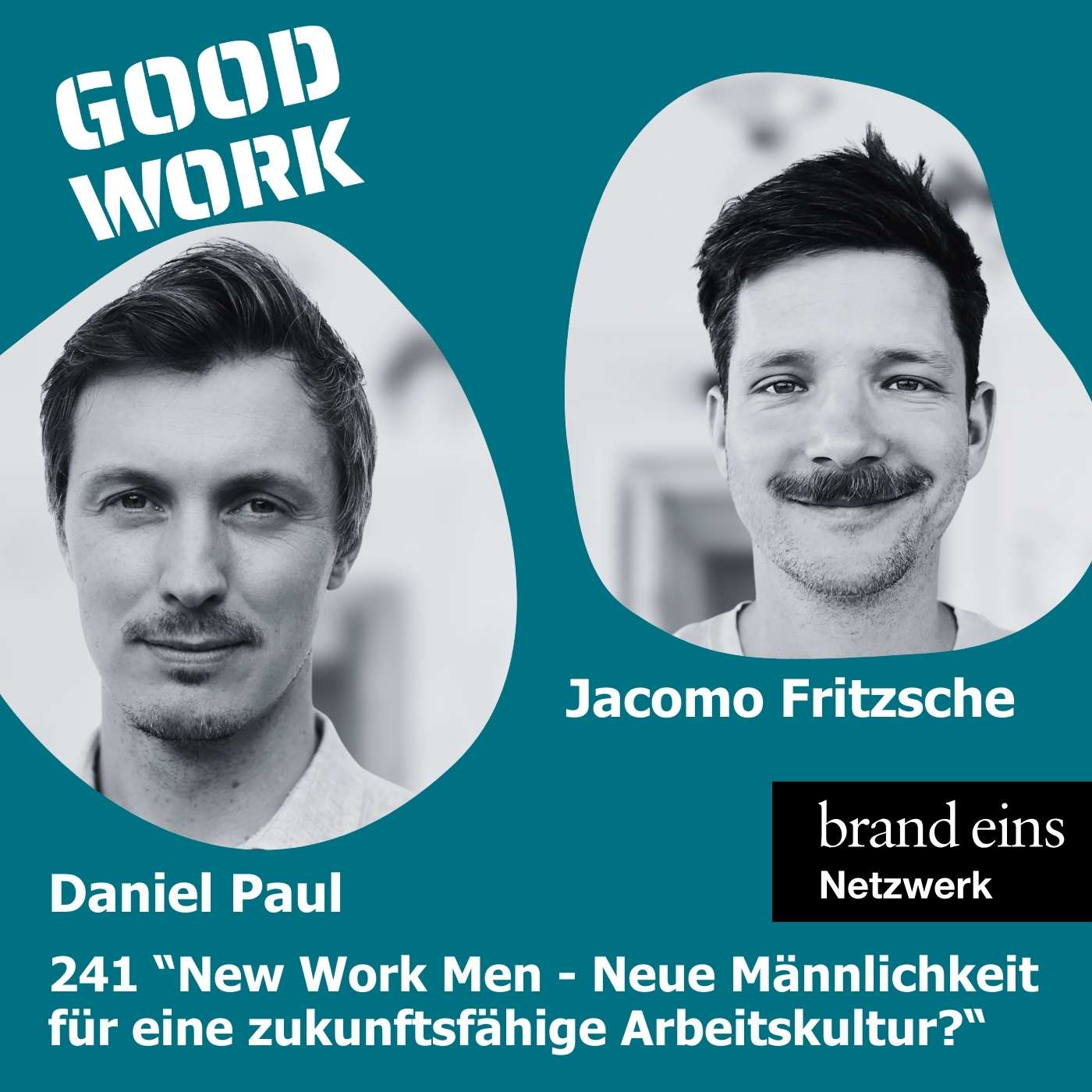 GOOD WORK - Der Podcast für zukunftsfähige Arbeitskultur