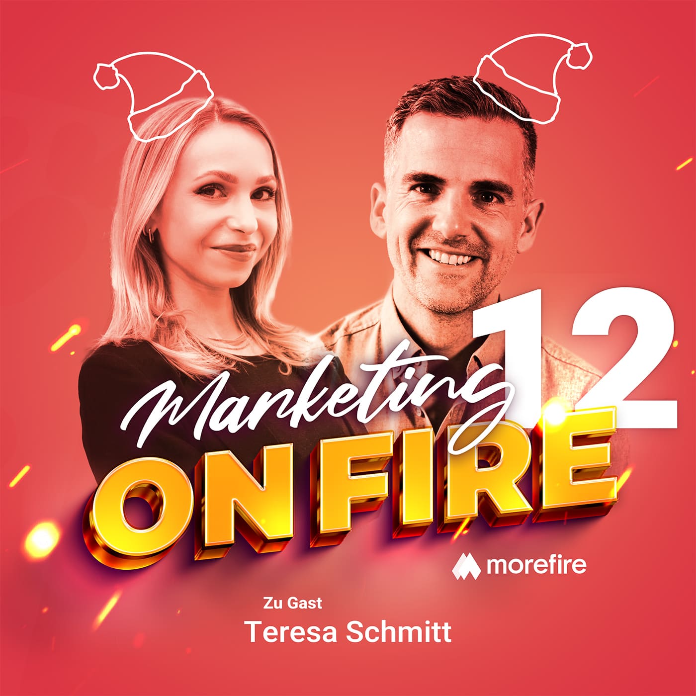 #12 Creator Content Power im Performance Marketing - Spark Ads, Partnership Ads - Teresa Schmitt | Marketing on fire episode artwork