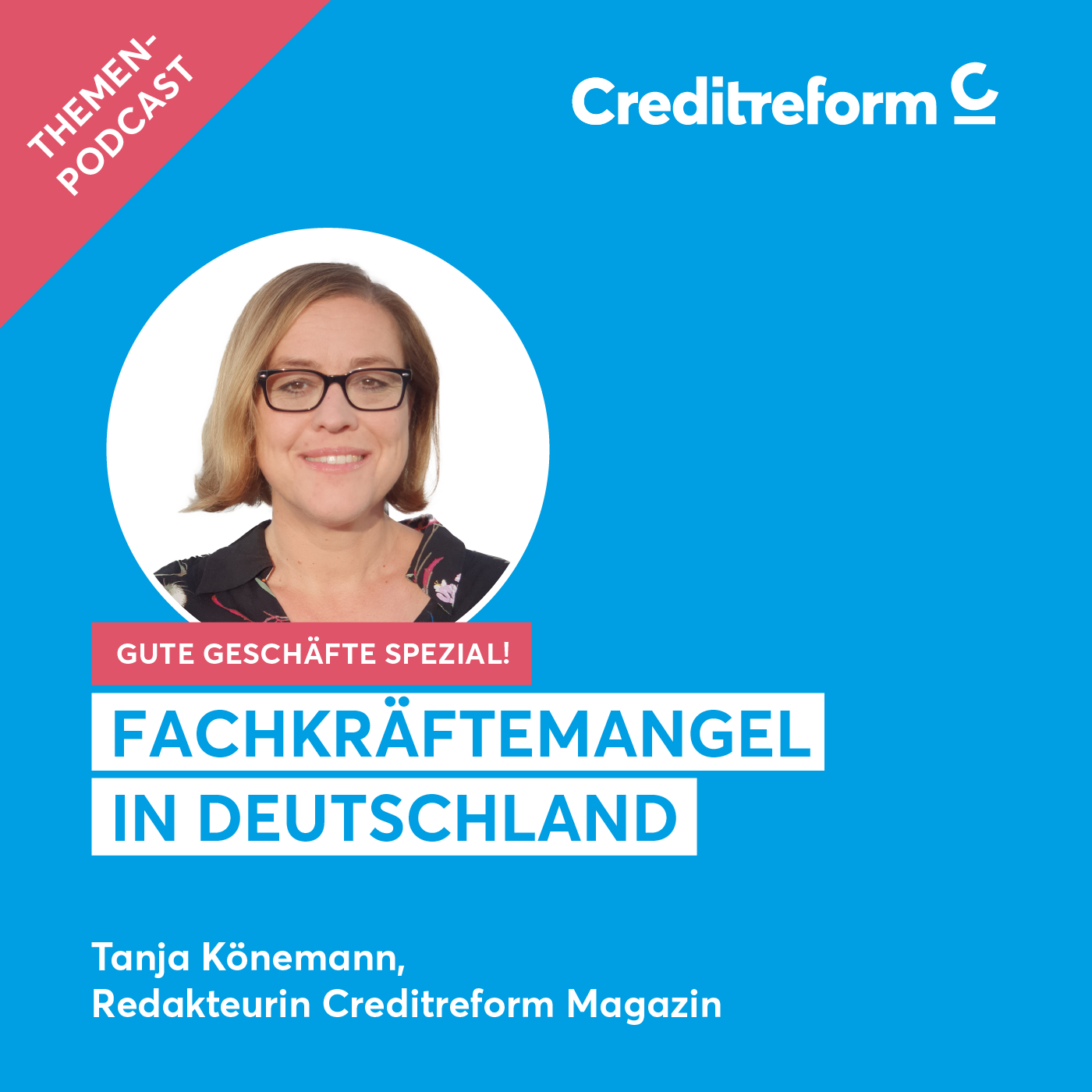 Gute Geschäfte! Der Creditreform Podcast