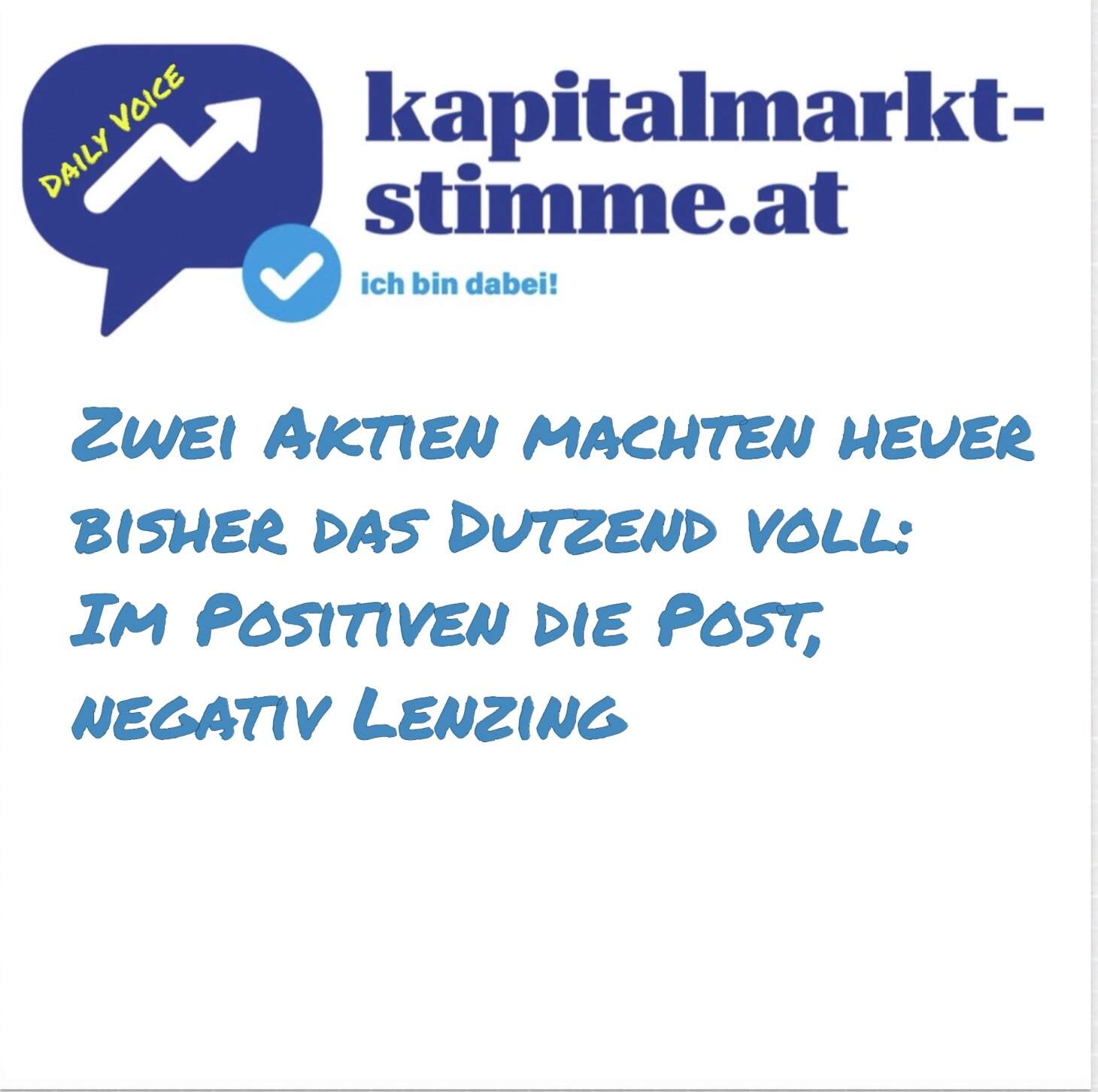 kapitalmarkt-stimme.at daily voice 163/365: Zwei Aktien machten heuer bisher das Dutzend voll: Im Positiven die Post, negativ Lenzing