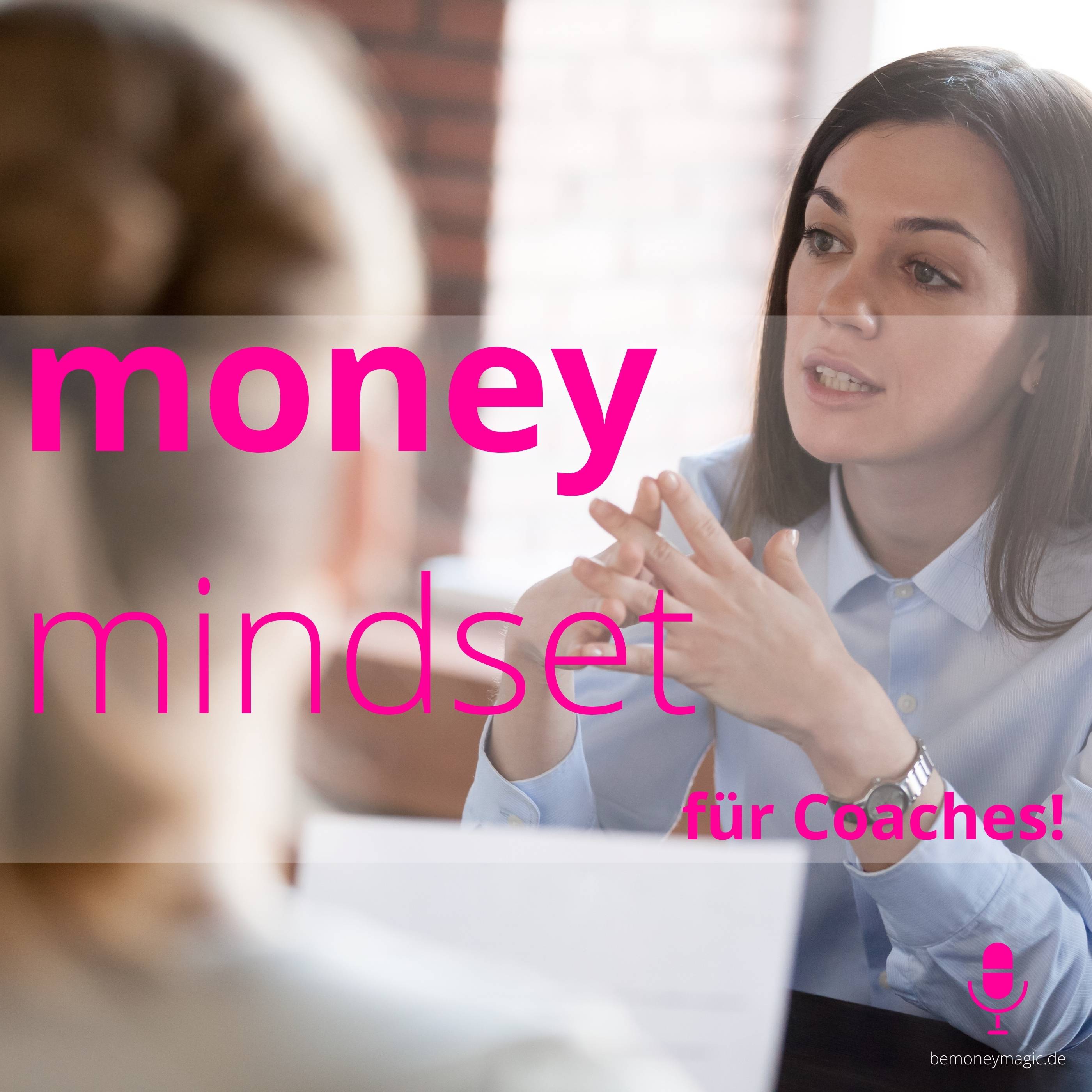 moneymagic Dein MONEY MINDSET Podcast