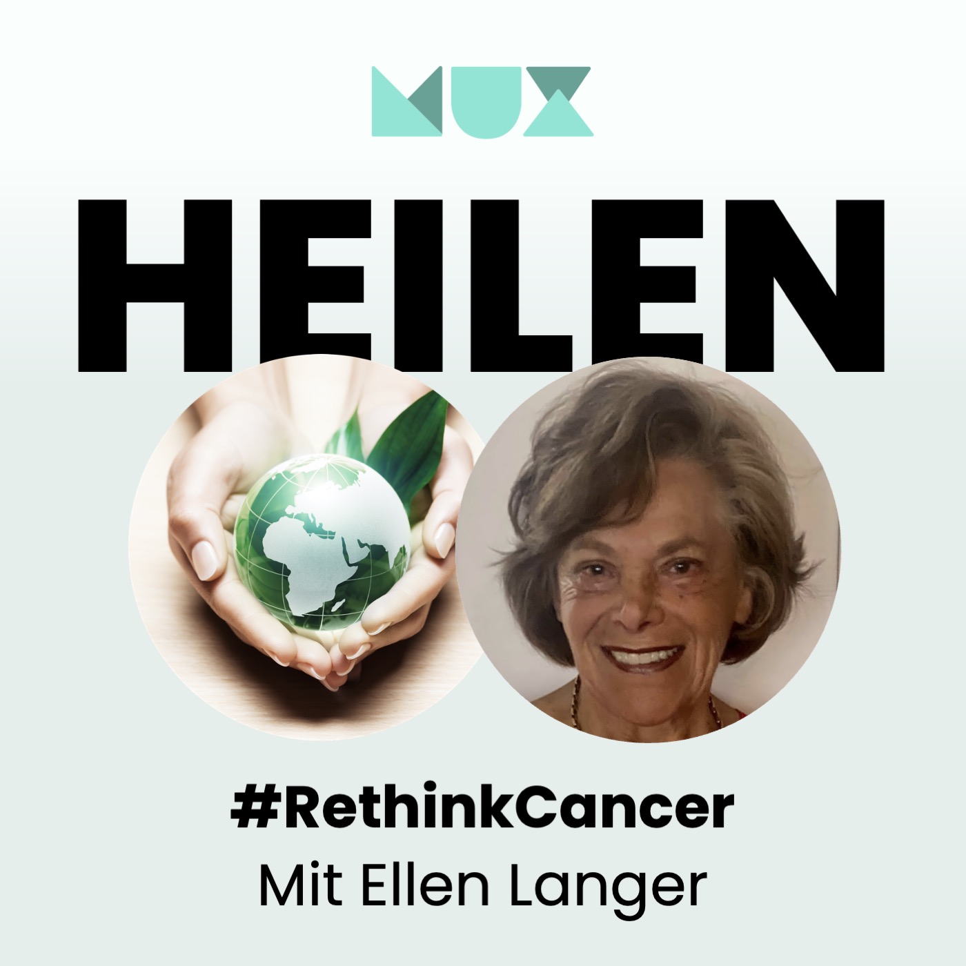 RethinkCancer #2: Achtsamkeit gegen Krebs- Ellen Langer